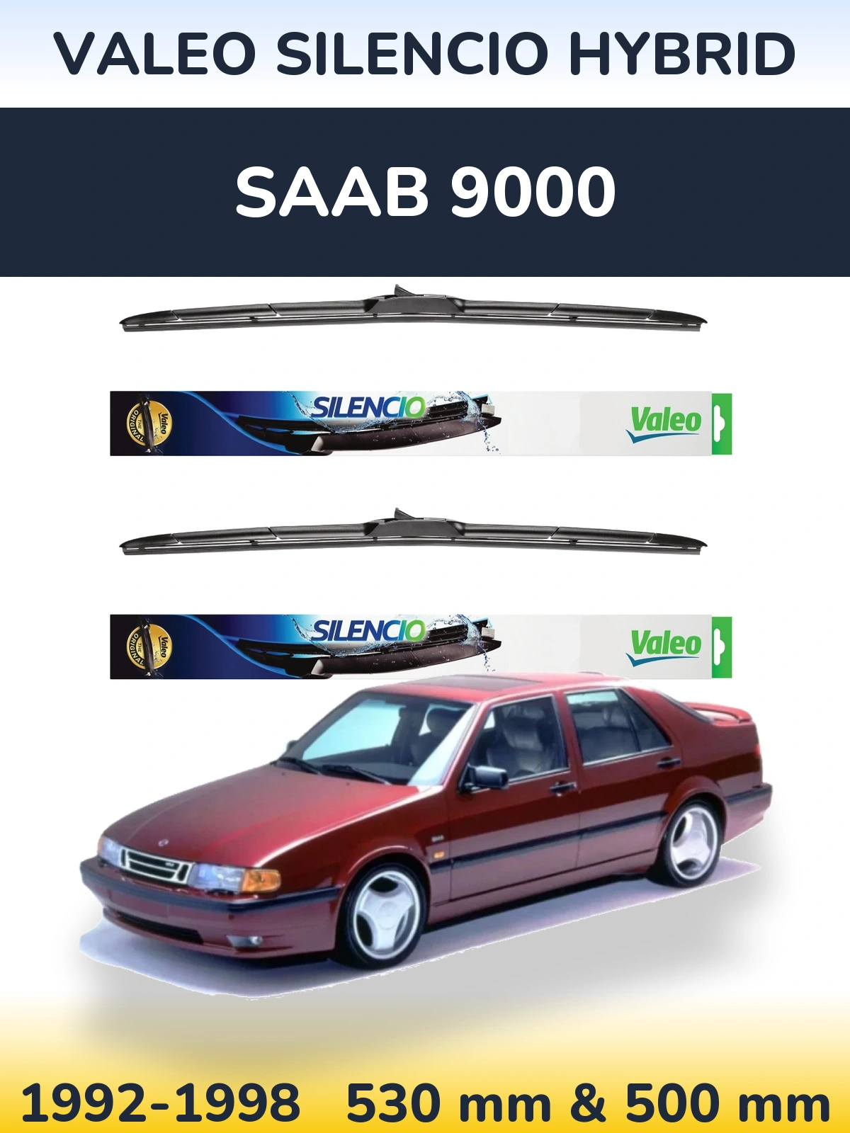 Комплект передніх щіток Valeo Silencio Hybrid 530 & 500 мм для SAAB 9000 1992-1998