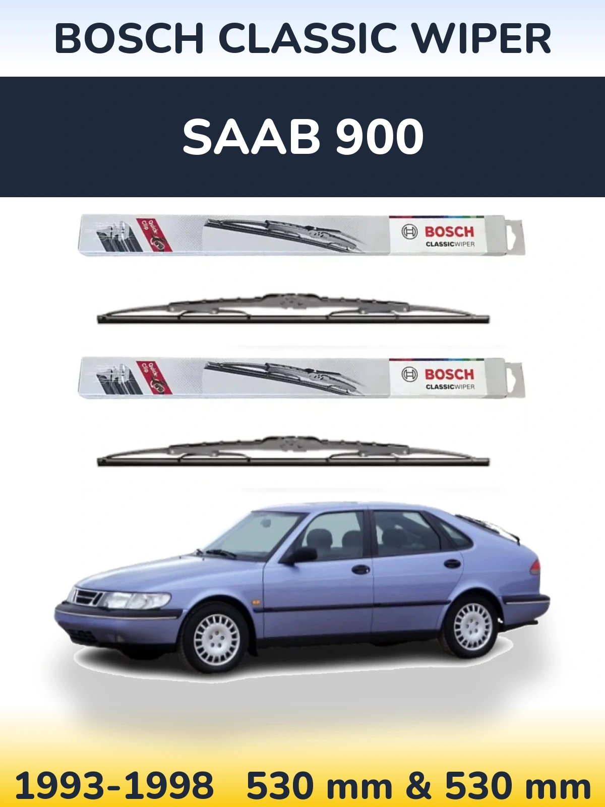 Комплект передніх щіток BOSCH Classic Wiper 530 & 530 мм для SAAB 900 1993-1998
