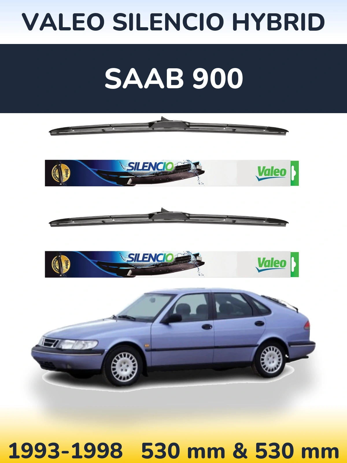 Front wiper blade set Valeo Silencio Hybrid 530 & 530 mm for SAAB 900 1993-1998