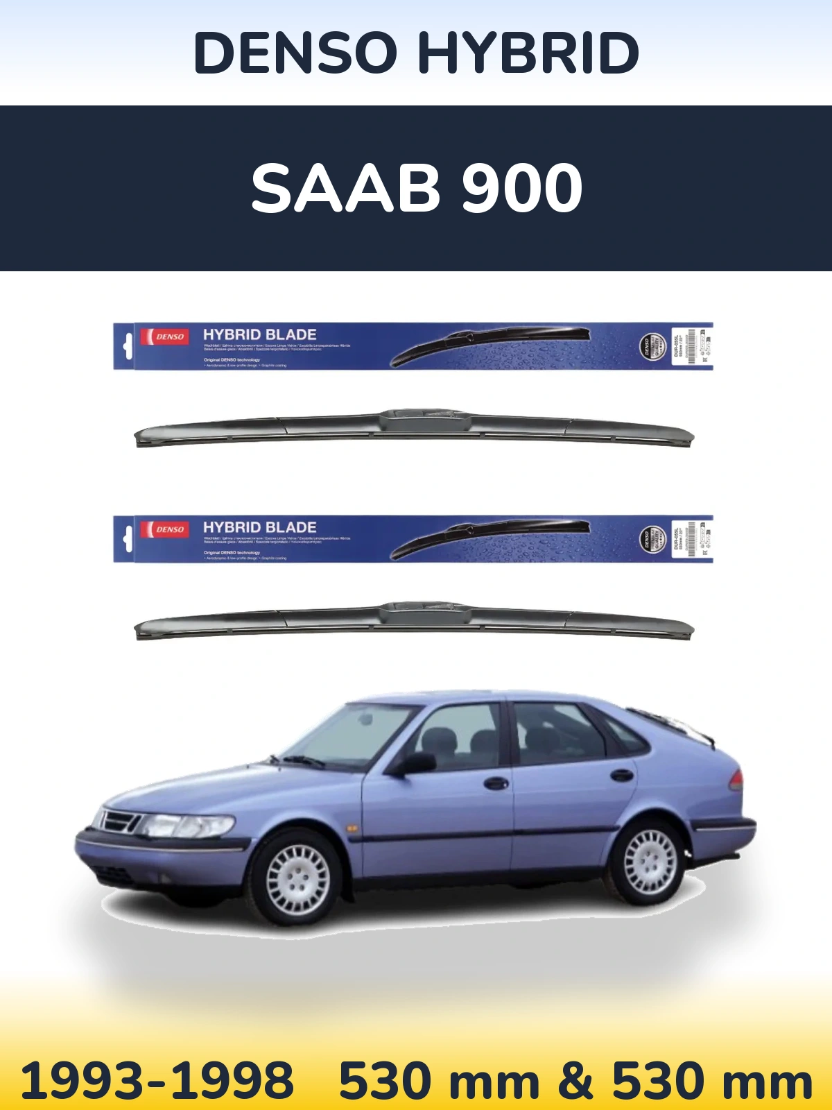 Комплект передніх щіток Denso Hybrid 530 & 530 мм для SAAB 900 1993-1998