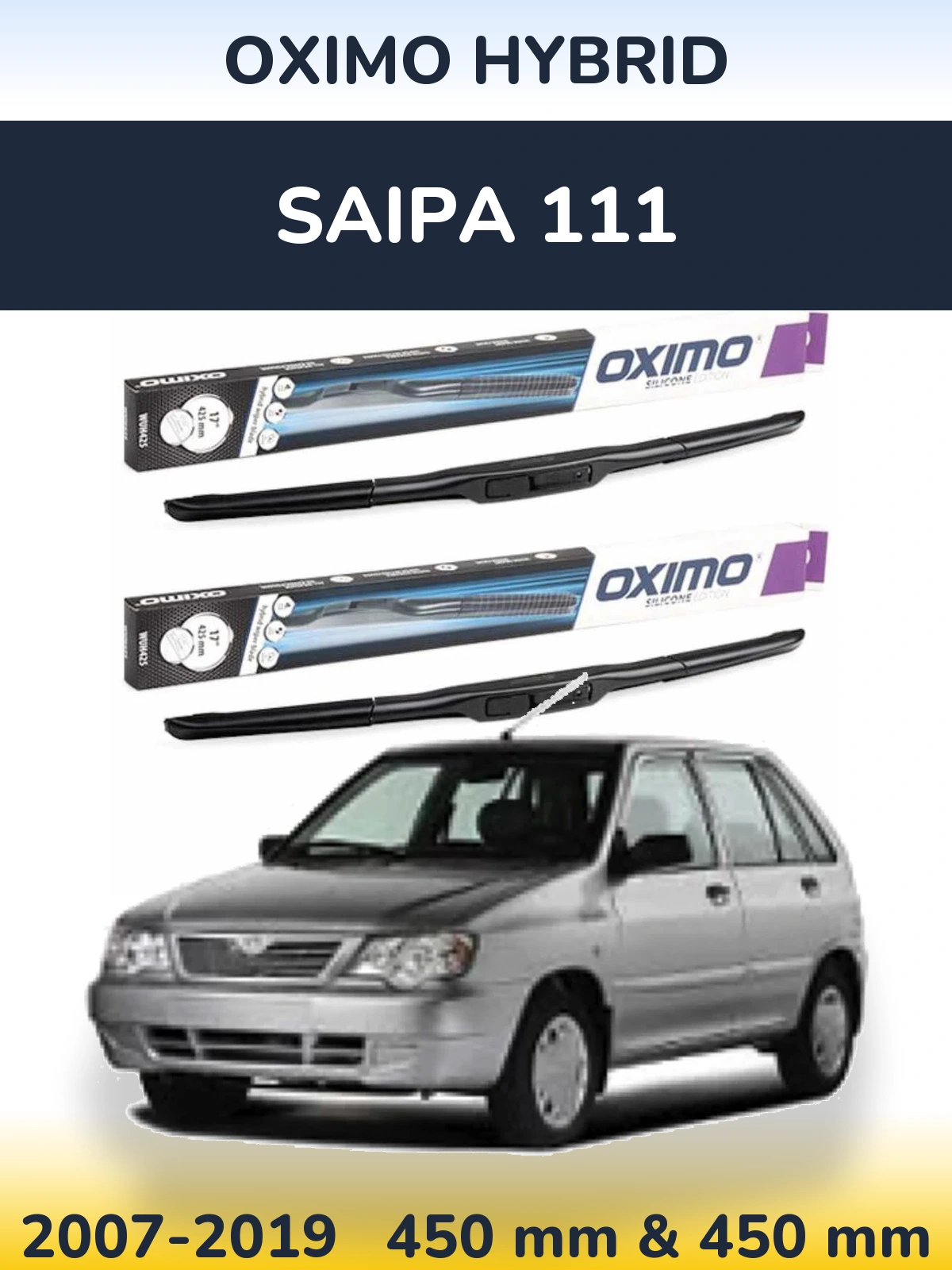 Front wiper blade set Oximo Hybrid 450 & 450 mm for Saipa 111 2007-2019