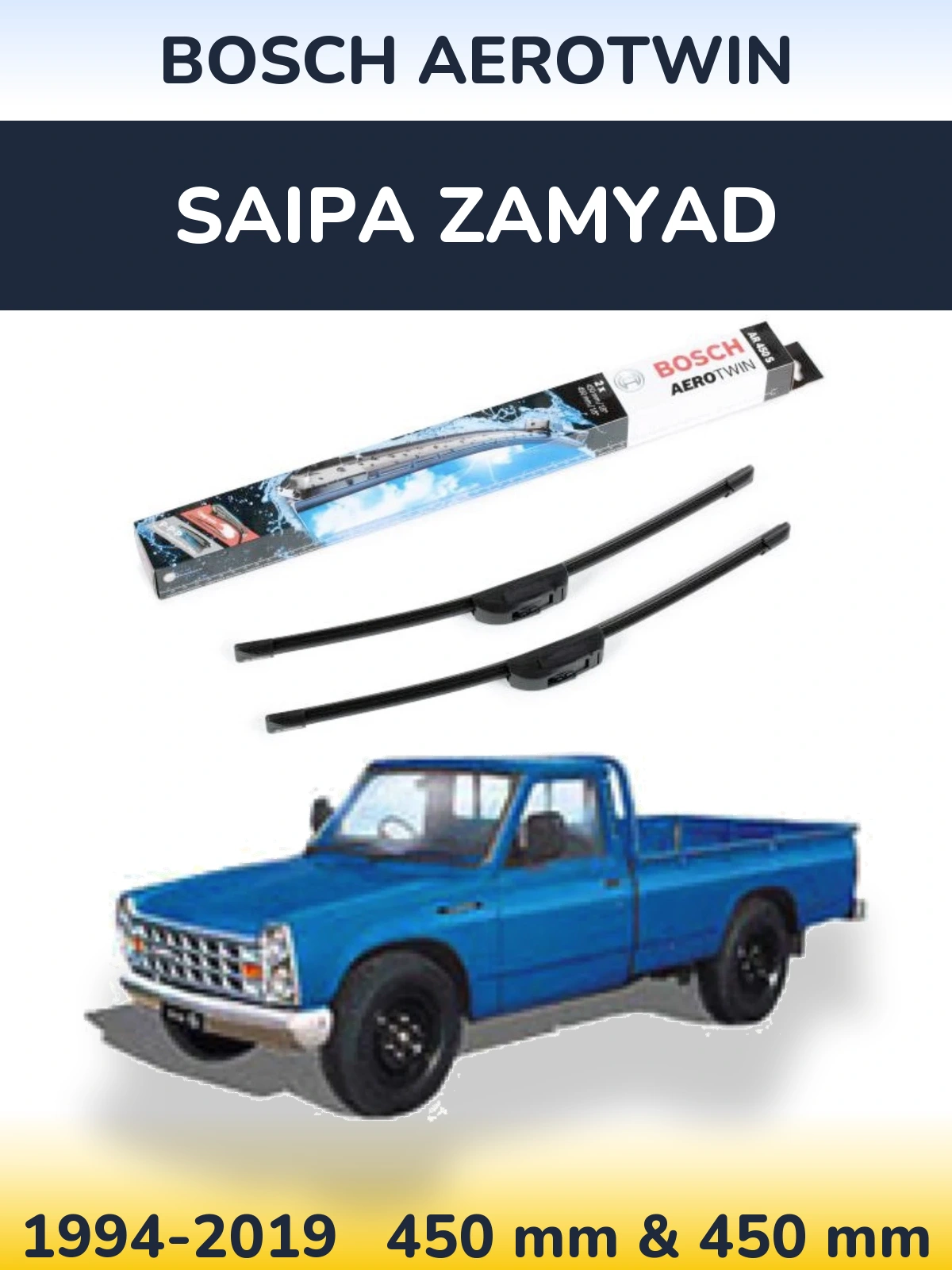 Комплект передних дворников BOSCH AeroTwin 450 & 450 мм для Saipa Zamyad 1994-2019