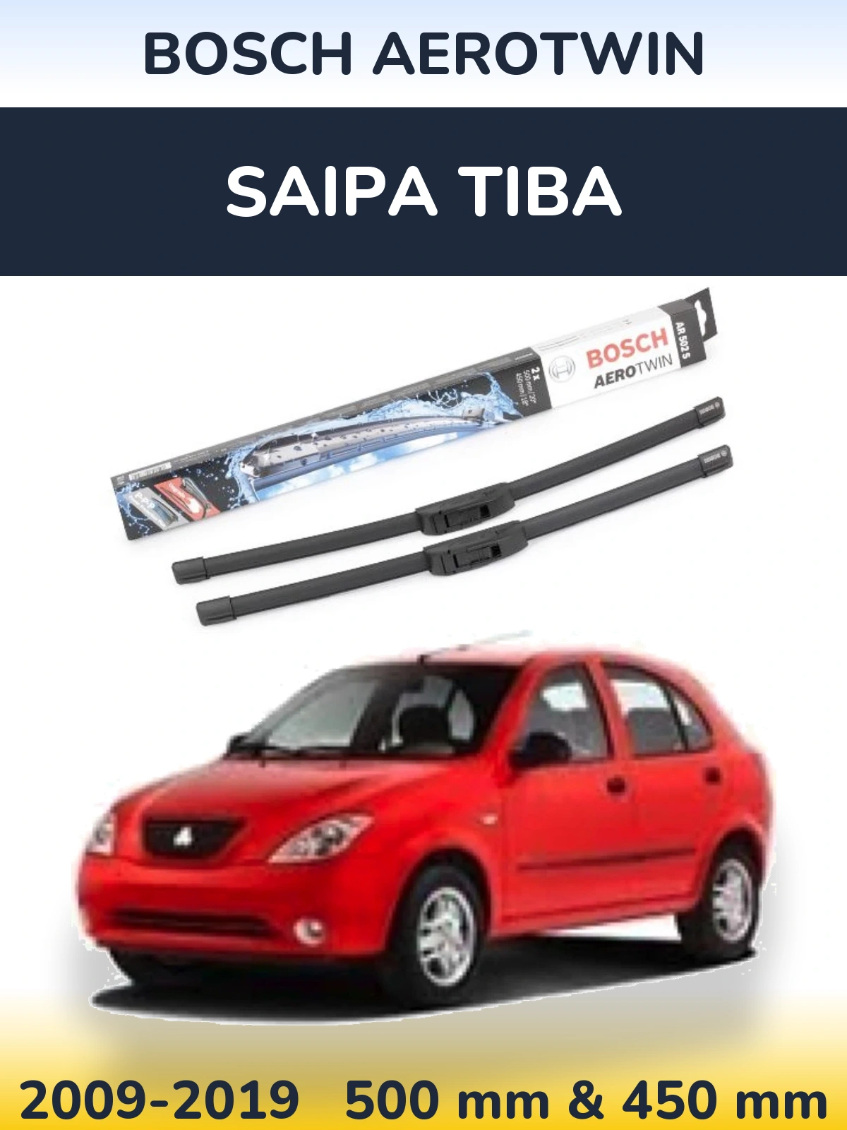 Front wiper blade set BOSCH AeroTwin 500 & 450 mm for Saipa Tiba 2009-2019