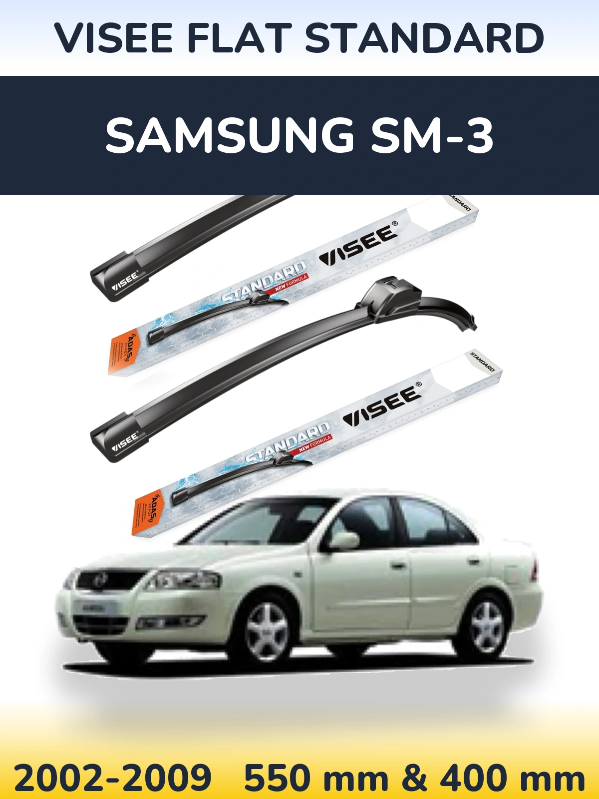 Front wiper blade set VISEE FLAT STANDARD 550 & 400 mm for Samsung SM-3 2002-2009