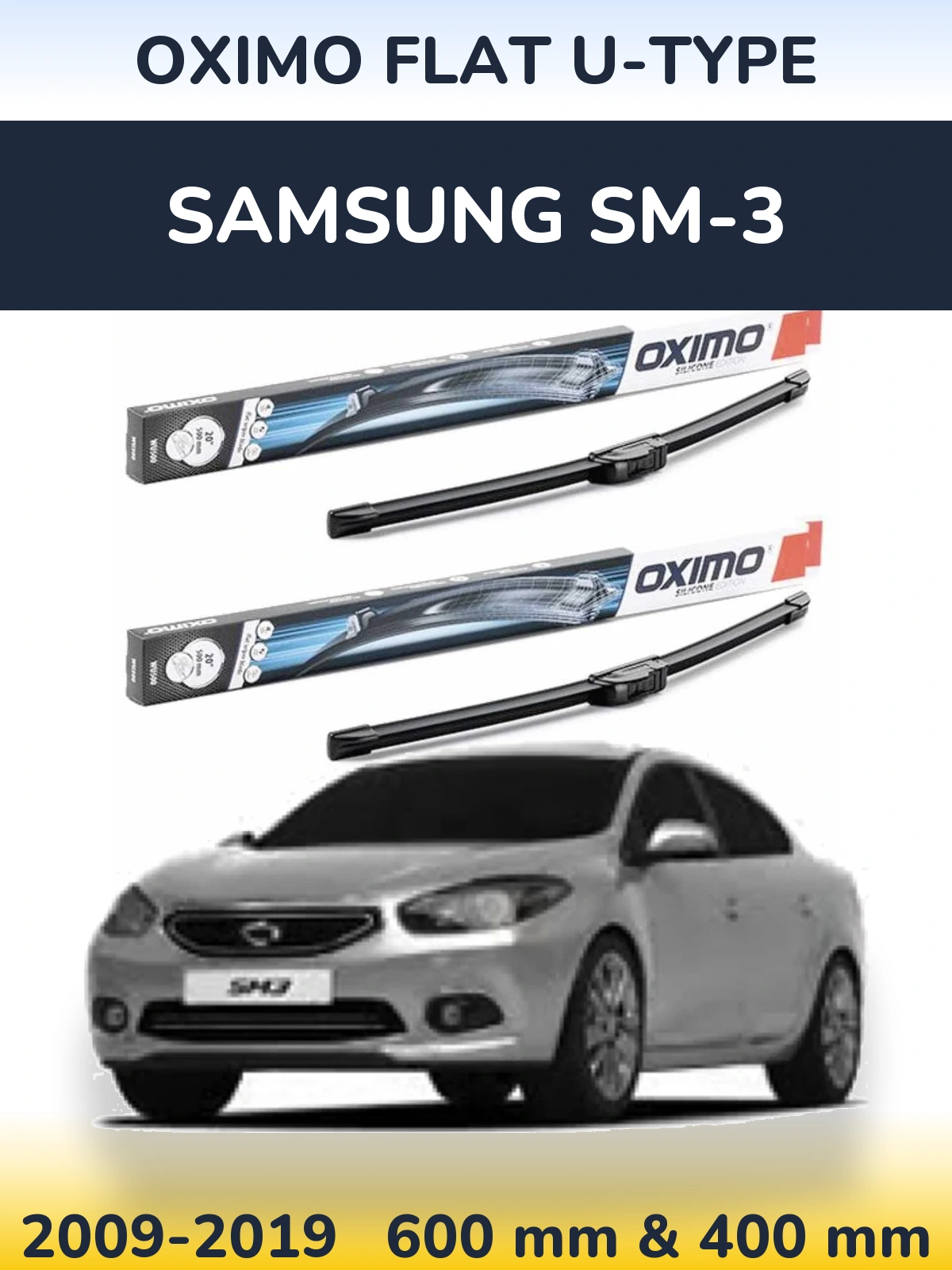 Front wiper blade set Oximo Flat U-type 600 & 400 mm for Samsung SM-3 2009-2019