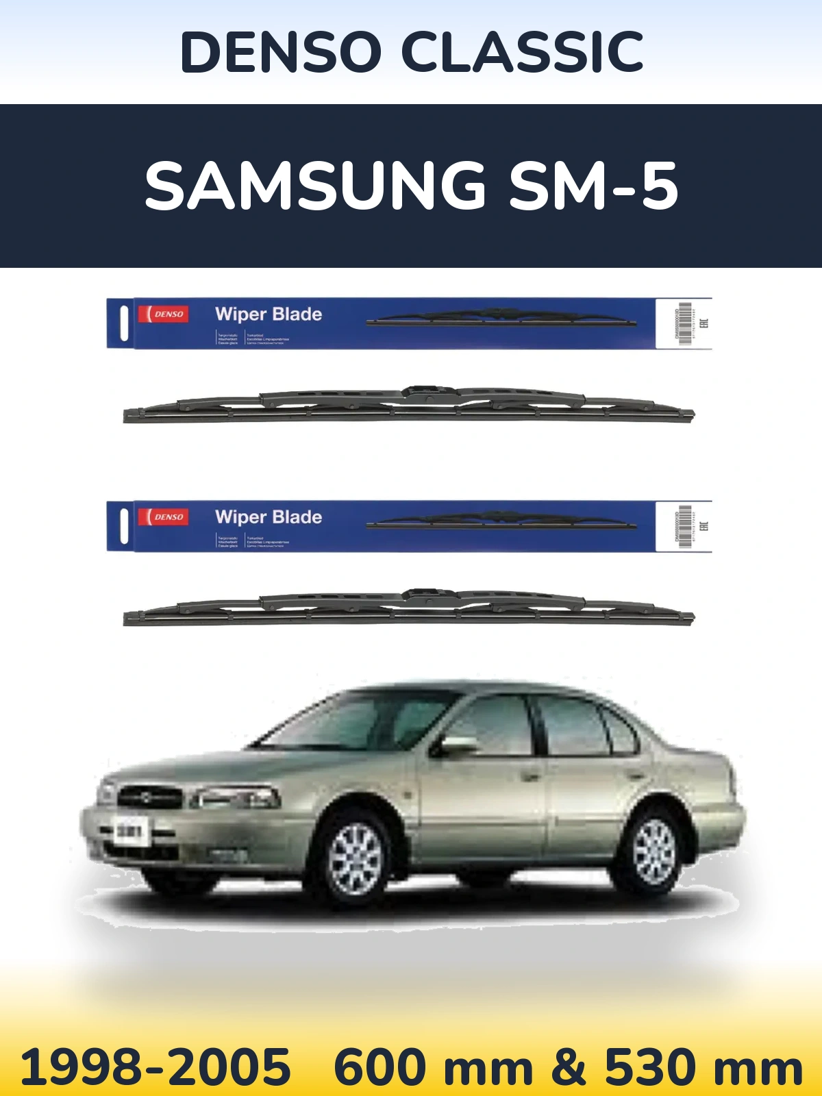 Front wiper blade set Denso Classic 600 & 530 mm for Samsung SM-5 1998-2005