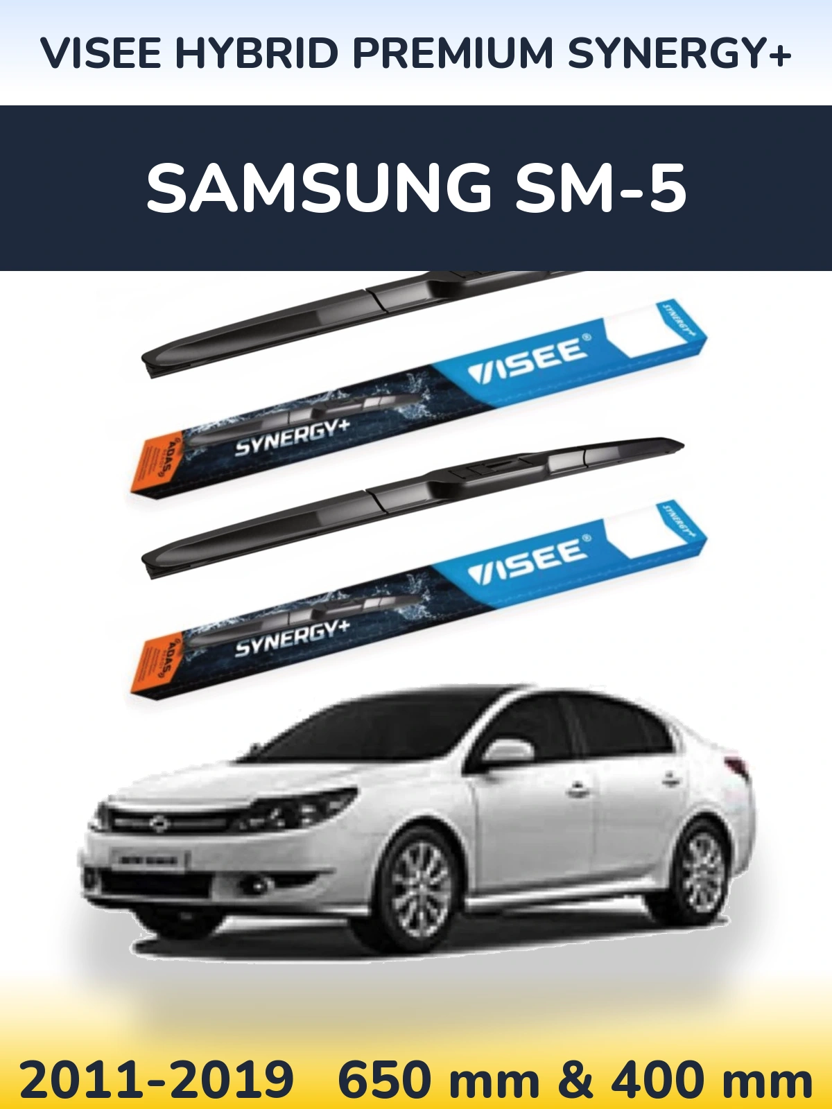 Front wiper blade set VISEE HYBRID PREMIUM SYNERGY+ 650 & 400 mm for Samsung SM-5 2011-2019