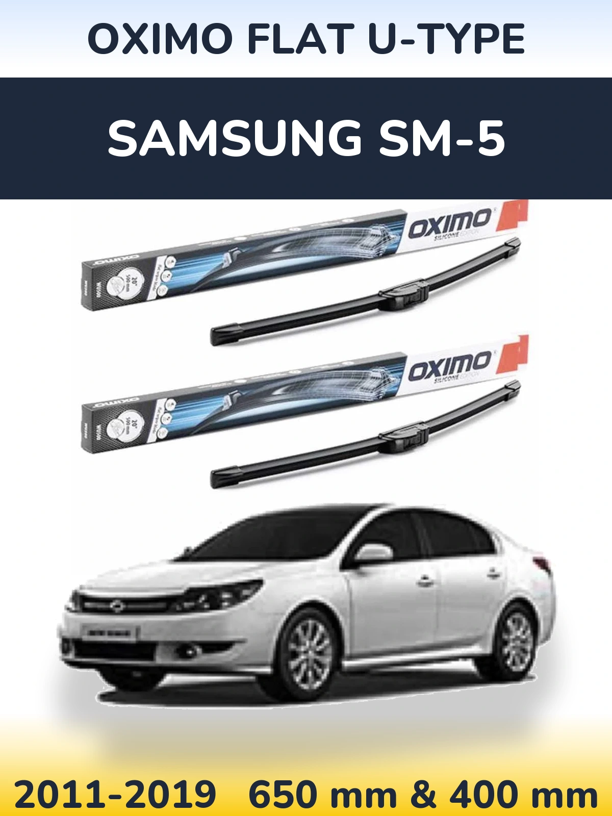 Front wiper blade set Oximo Flat U-type 650 & 400 mm for Samsung SM-5 2011-2019