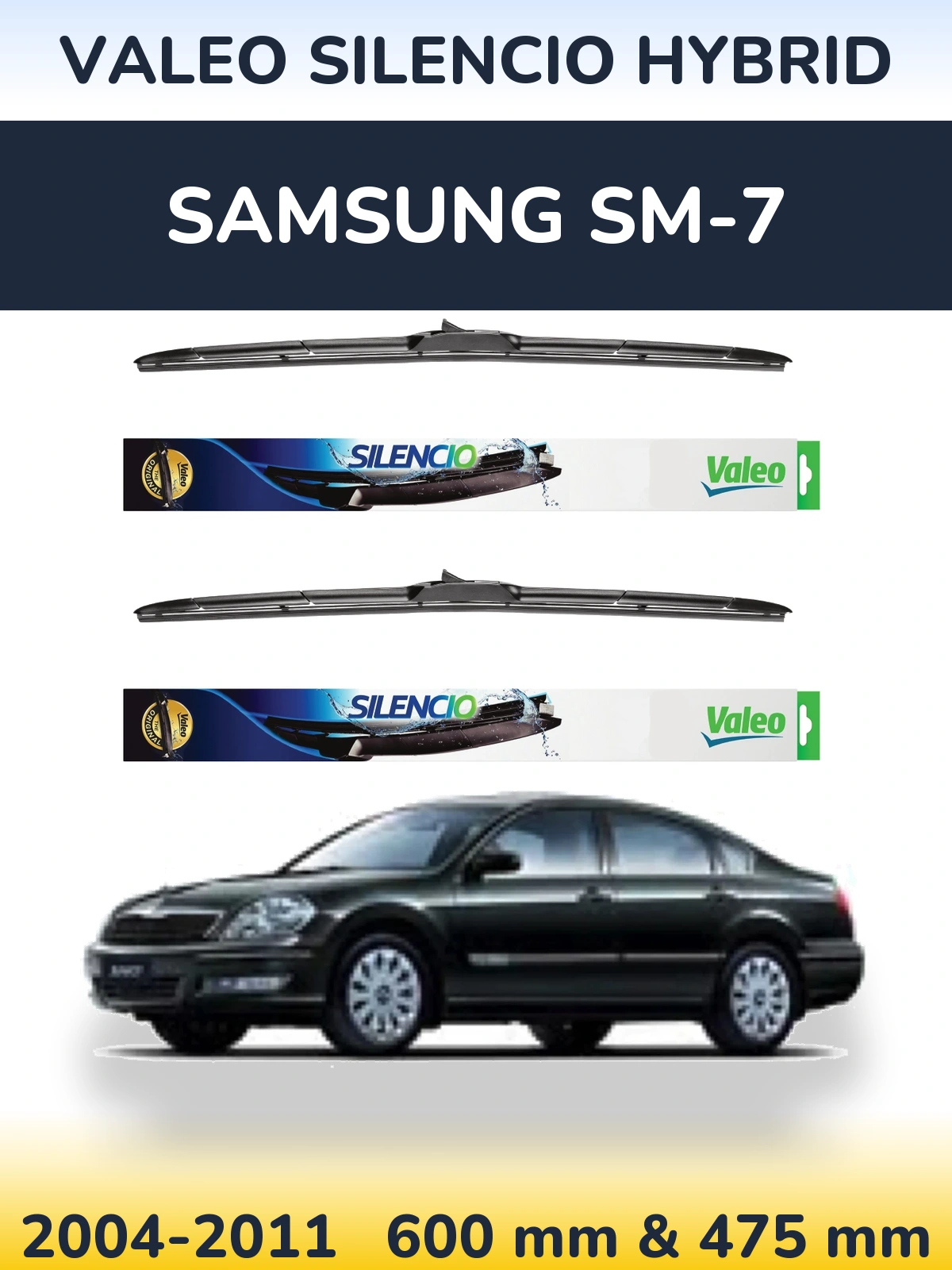Комплект передніх щіток Valeo Silencio Hybrid 600 & 475 мм для Samsung SM-7 2004-2011