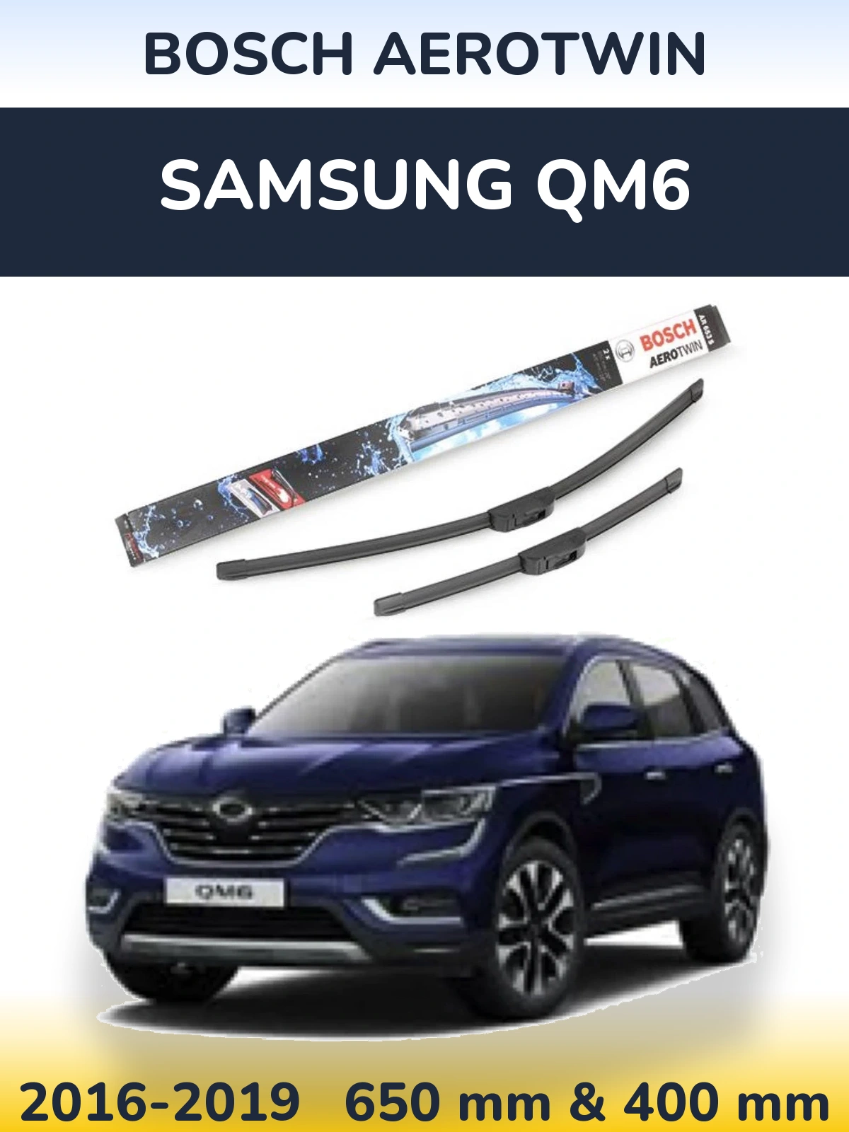 Комплект передних дворников BOSCH AeroTwin 650 & 400 мм для Samsung QM6 2016-2019