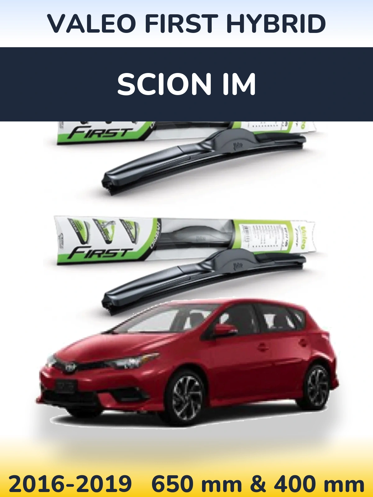 Front wiper blade set Valeo First Hybrid 650 & 400 mm for Scion iM 2016-2019