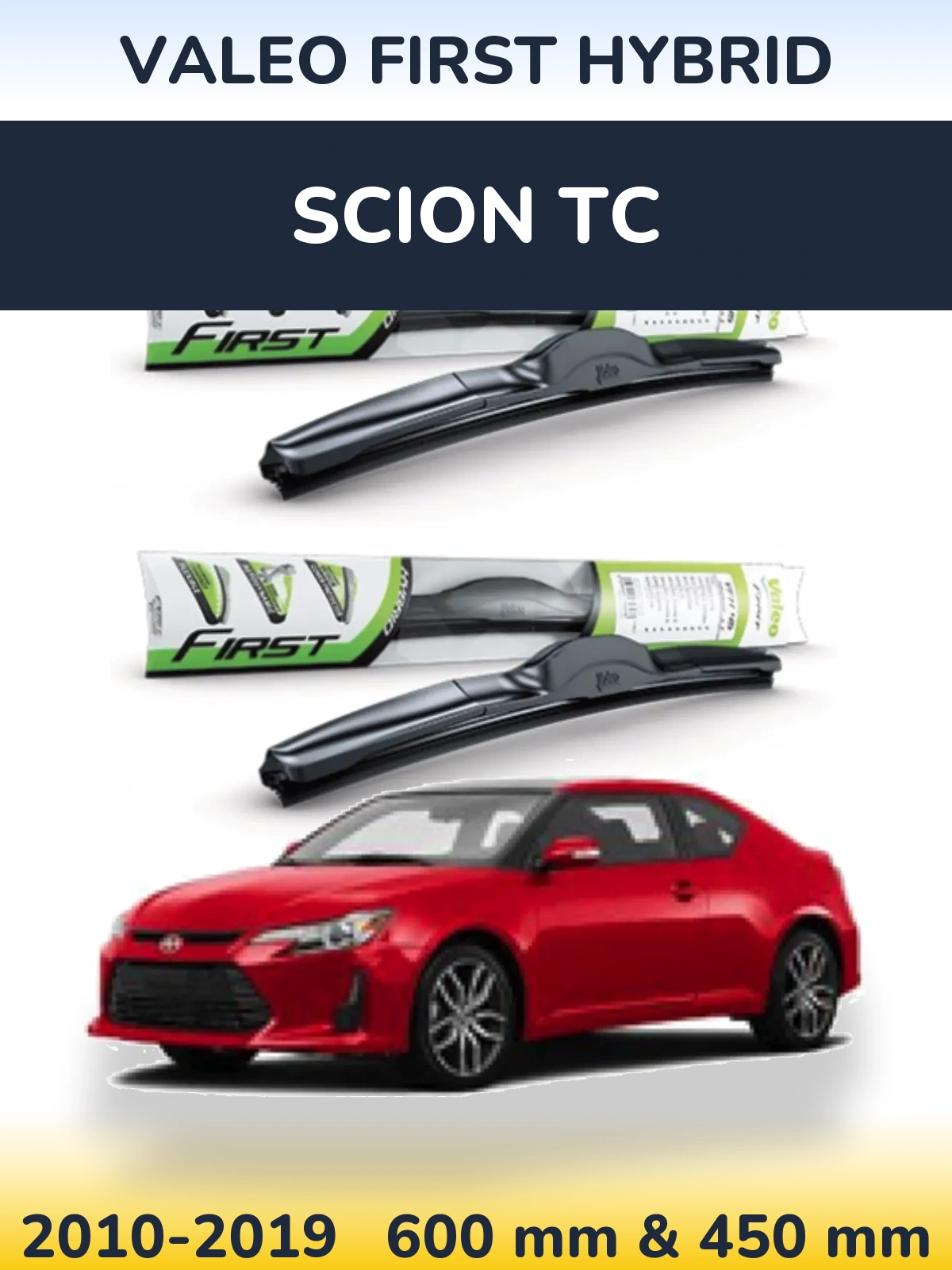 Front wiper blade set Valeo First Hybrid 600 & 450 mm for Scion tC 2010-2019