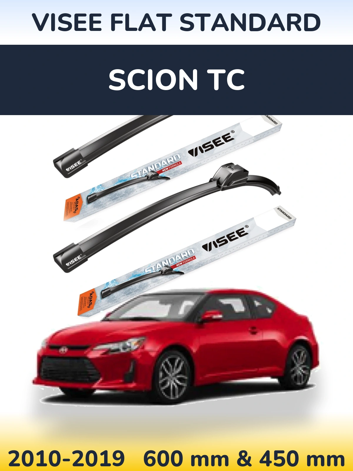 Front wiper blade set VISEE FLAT STANDARD 600 & 450 mm for Scion tC 2010-2019