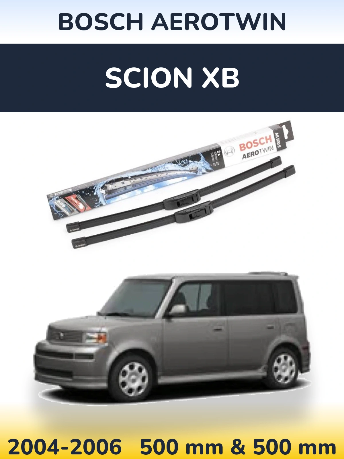 Front wiper blade set BOSCH AeroTwin 500 & 500 mm for Scion xB 2004-2006