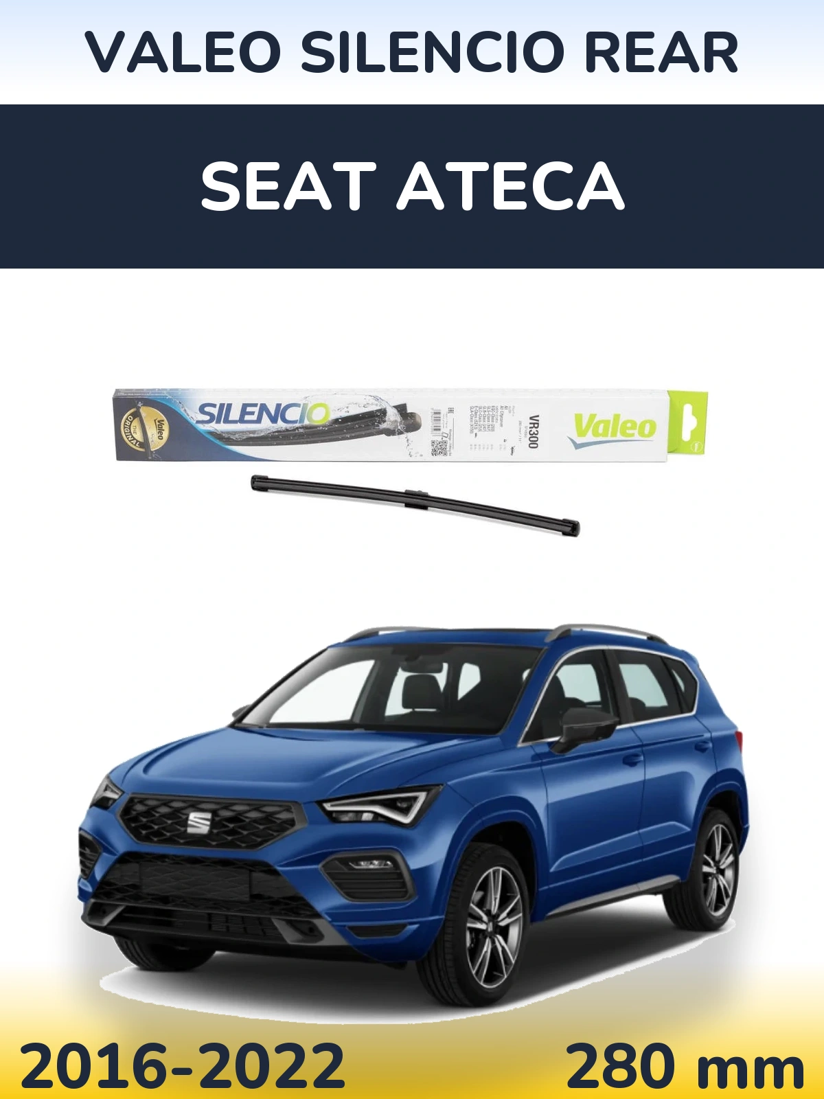Rear wiper blade Valeo Silencio Rear 285 mm for SEAT Ateca 2016-2022