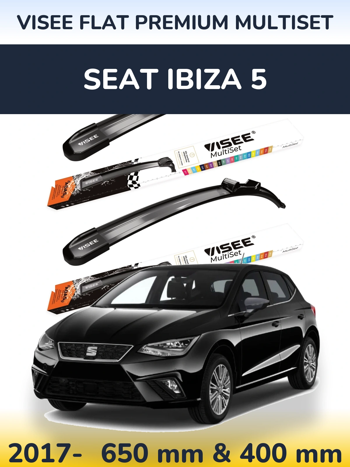 Комплект передніх щіток VISEE FLAT PREMIUM MultiSet 650 & 400 мм для SEAT Ibiza 5 2017-2026