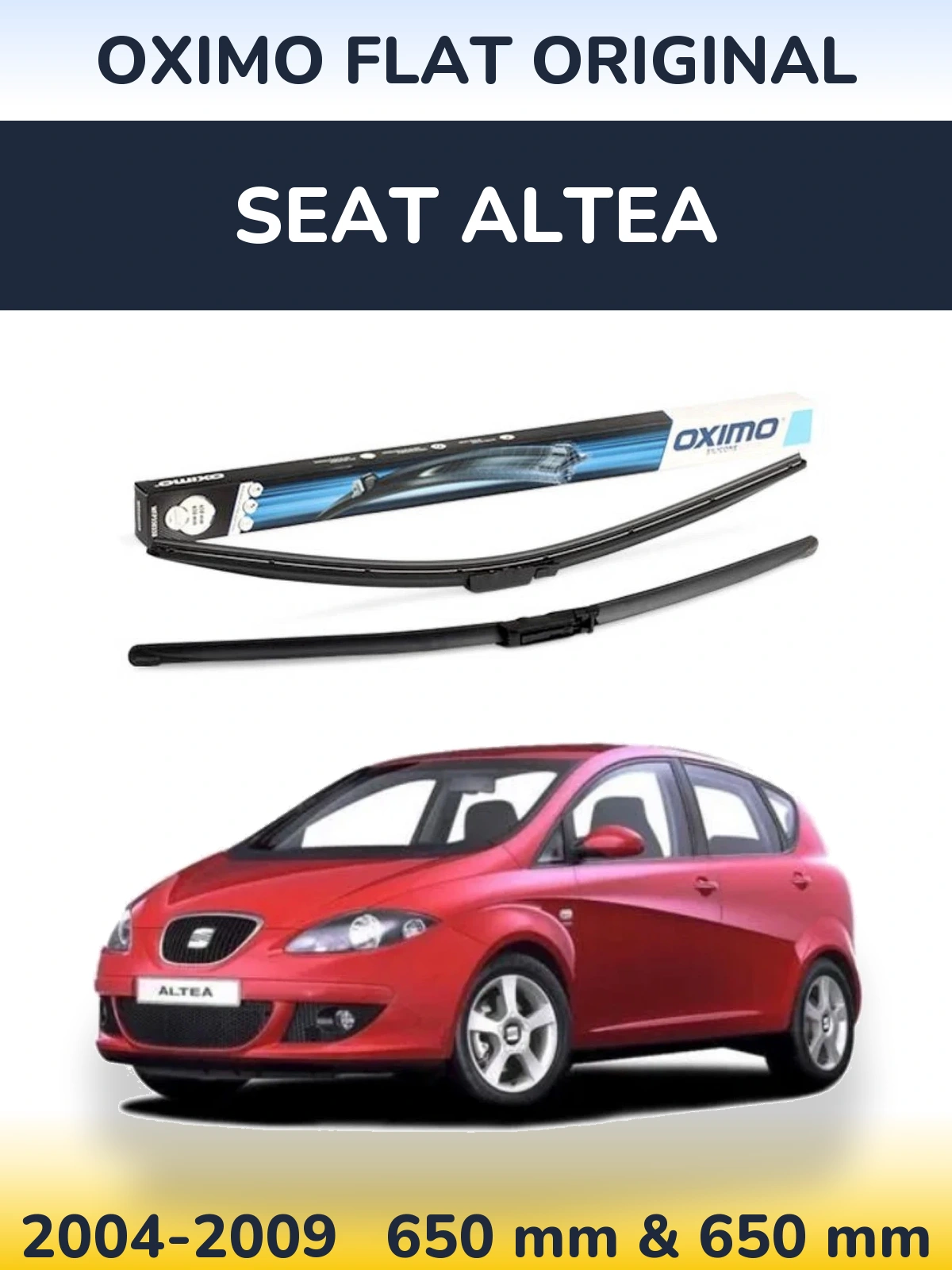 Front wiper blade set Oximo Flat Original 650 & 650 mm for SEAT Altea 2004-2009