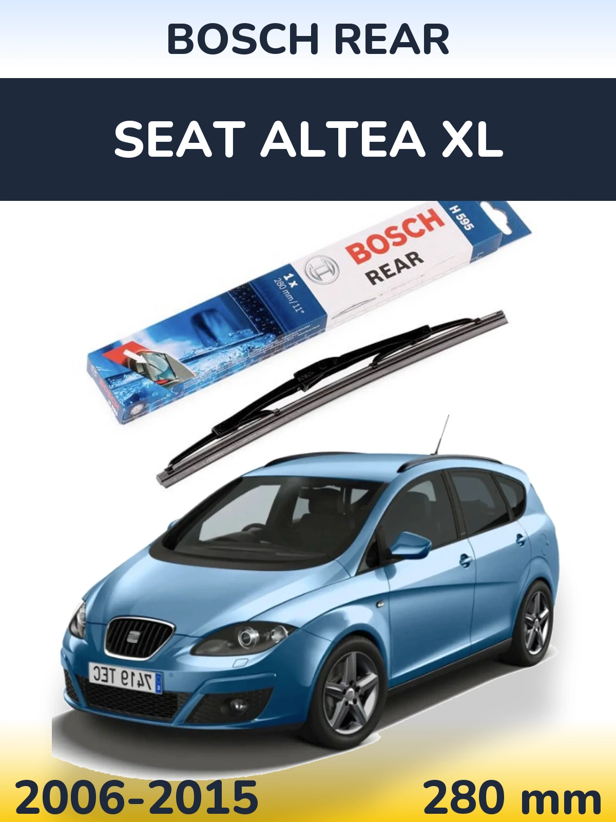 Rear wiper blade BOSCH Rear 280 mm for SEAT Altea XL 2006-2015