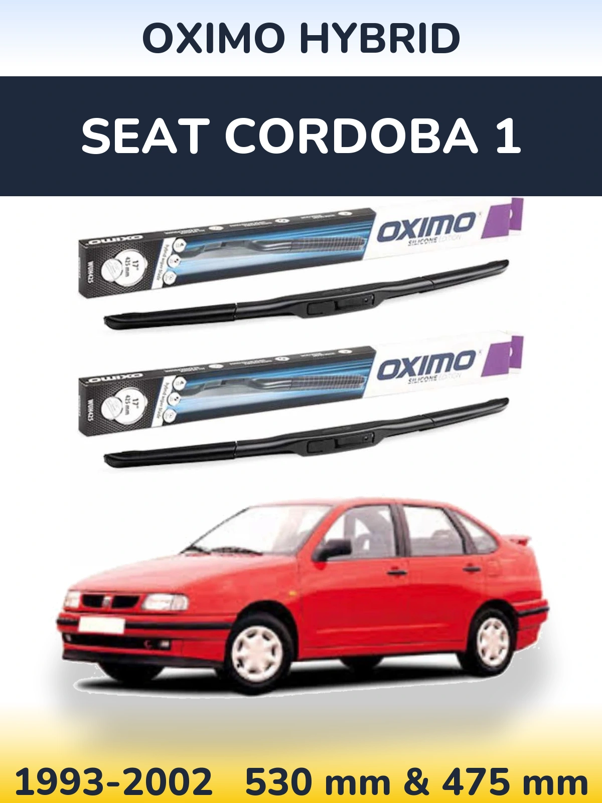 Front wiper blade set Oximo Hybrid 530 & 475 mm for SEAT Cordoba 1 1993-2002