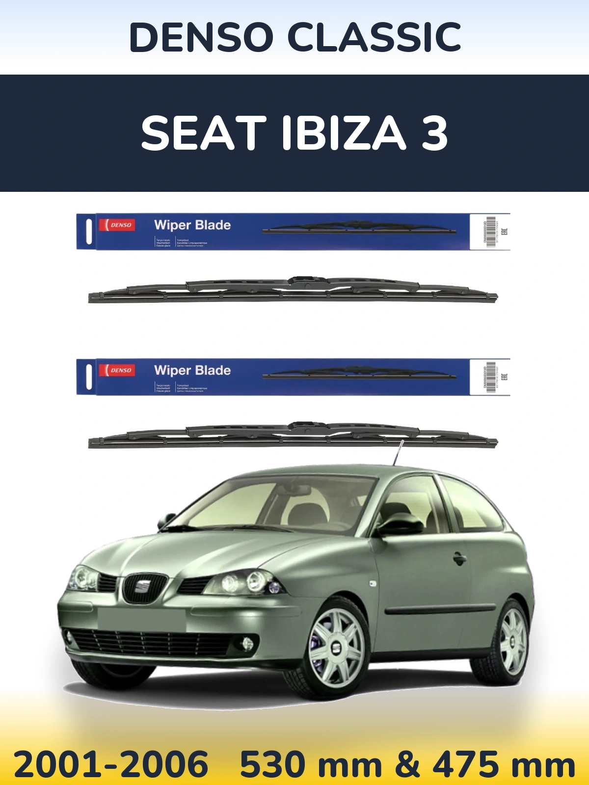 Комплект передних дворников Denso Classic 530 & 475 мм для SEAT Ibiza 3 2001-2006