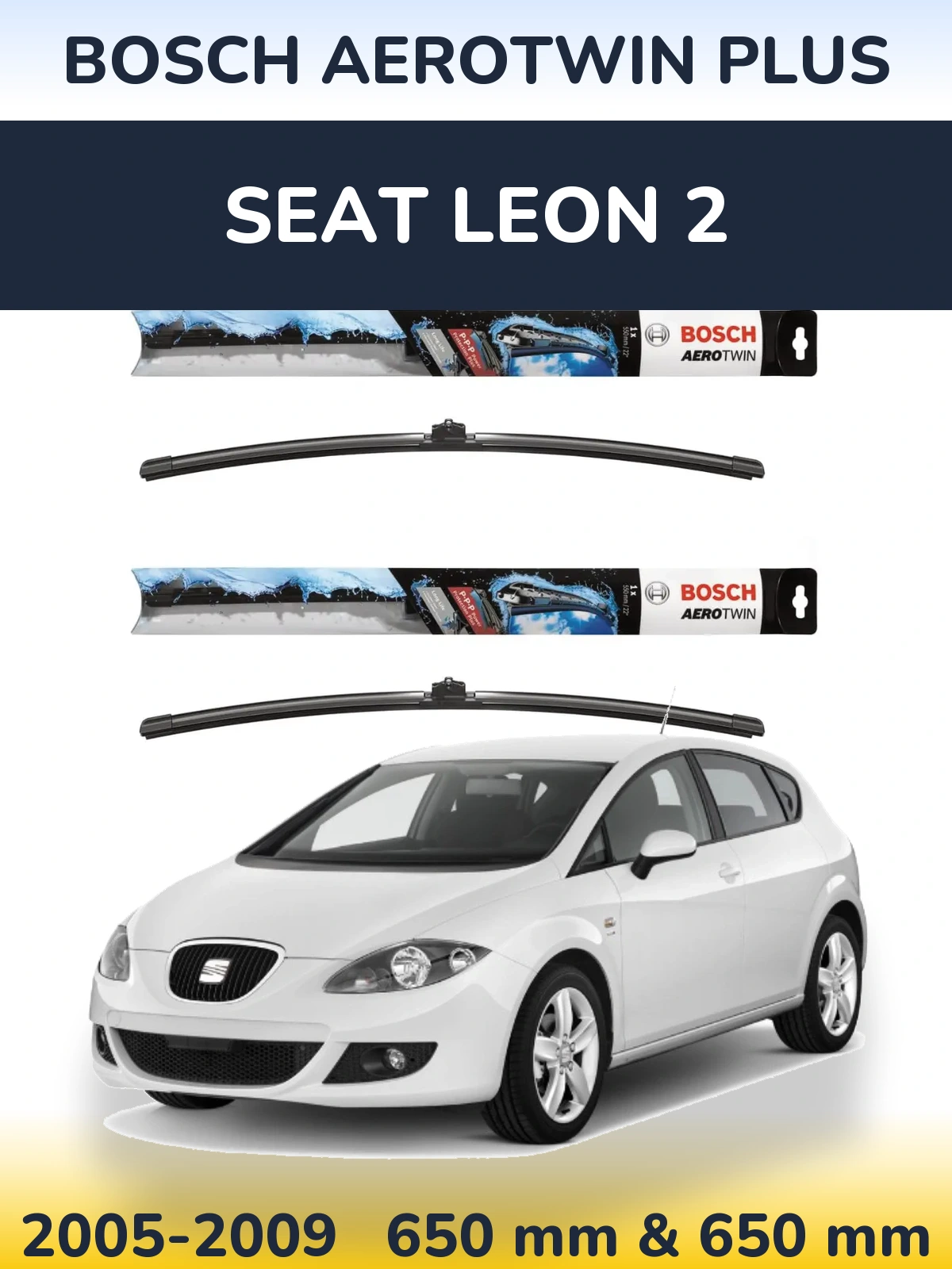 Комплект передних дворников BOSCH AeroTwin Plus 650 & 650 мм для SEAT Leon 2 2005-2009