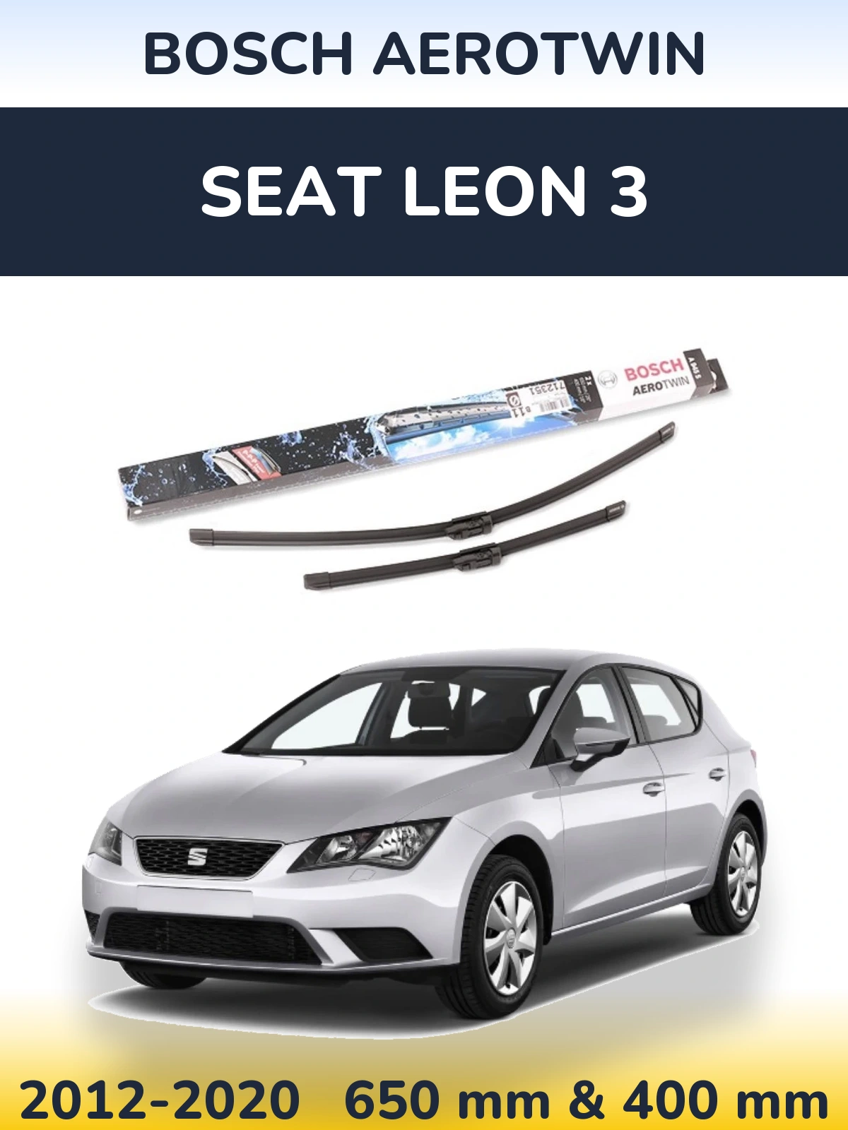 Front wiper blade set BOSCH AeroTwin 650 & 400 mm for SEAT Leon 3 2012-2020