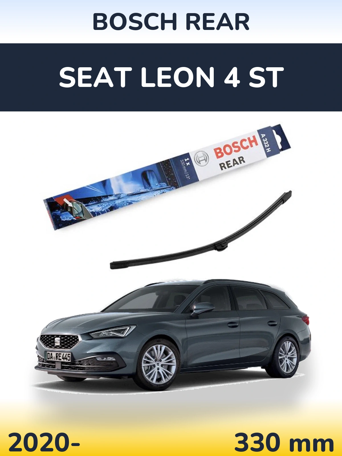 Rear wiper blade BOSCH Rear 330 mm for SEAT Leon 4 ST 2020-2026