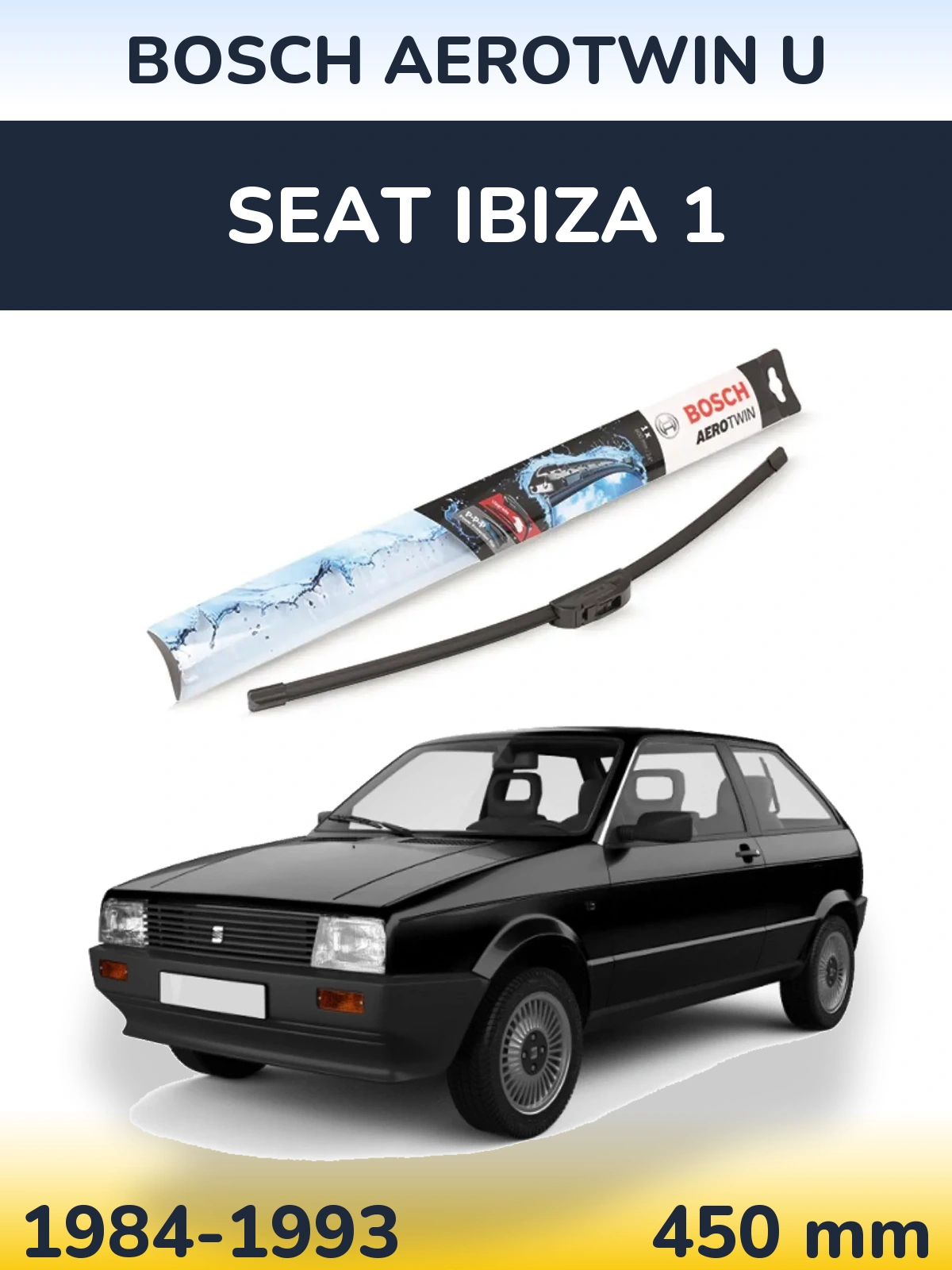 Передня щітка BOSCH AeroTwin U 450 мм для SEAT Ibiza 1 1984-1993