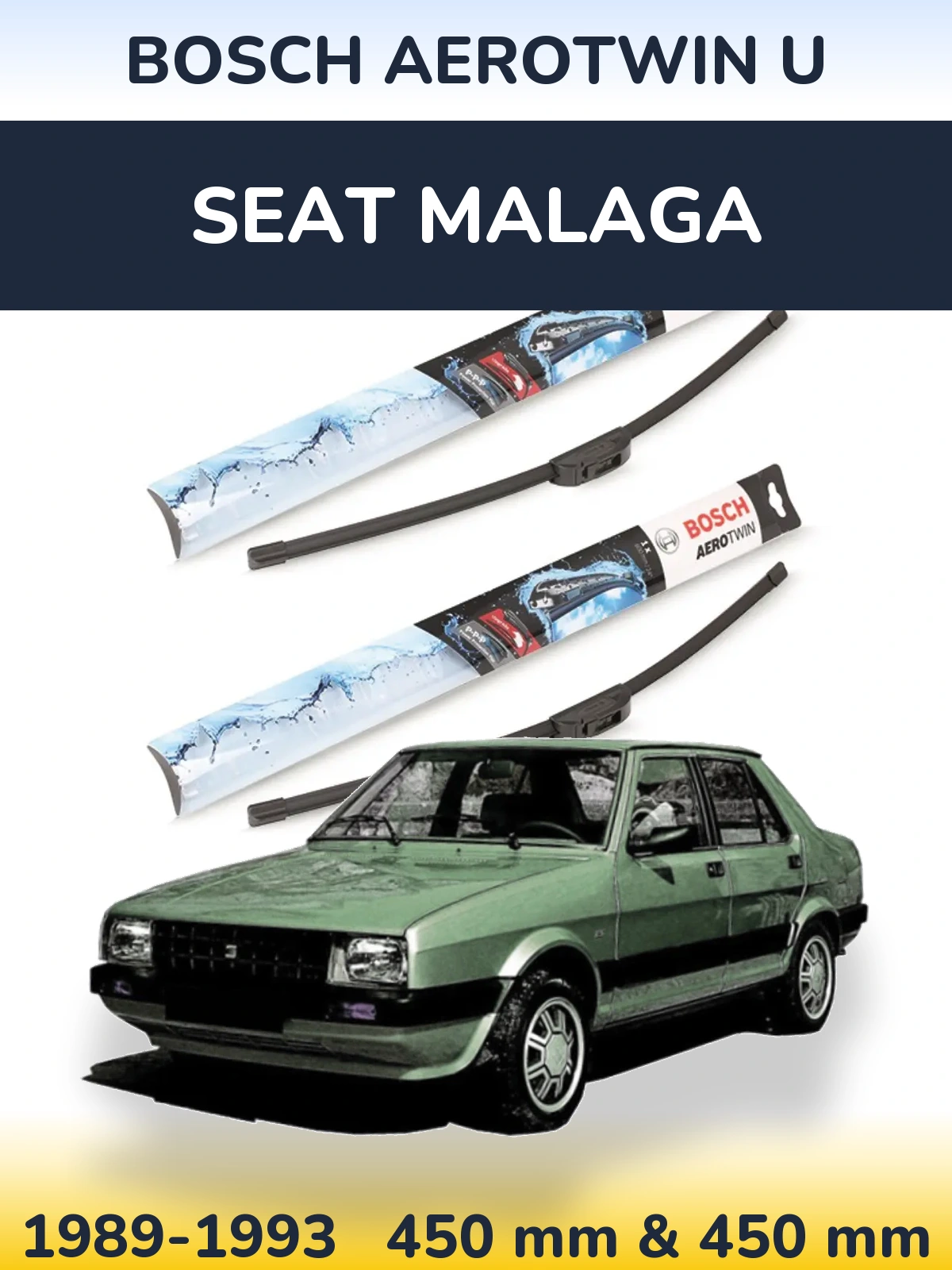 Front wiper blade set BOSCH AeroTwin U 450 & 450 mm for SEAT Malaga 1989-1993
