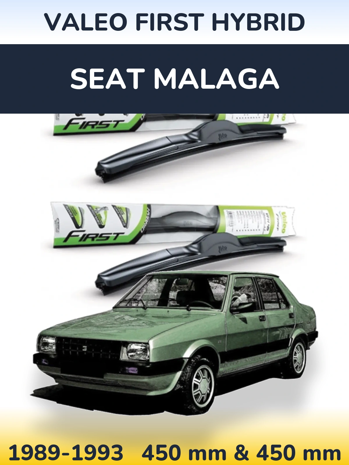 Комплект передних дворников Valeo First Hybrid 450 & 450 мм для SEAT Malaga 1989-1993