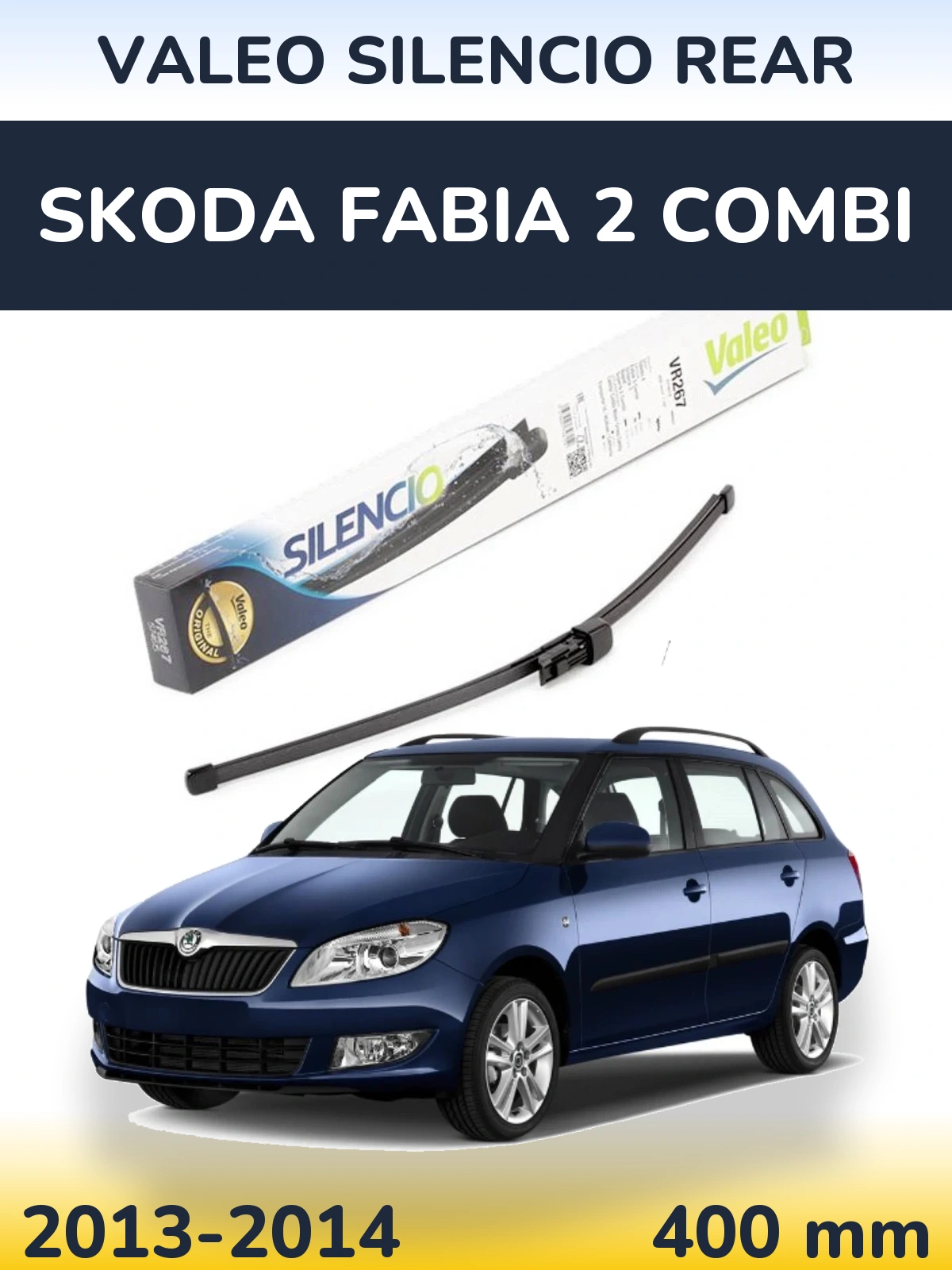Задня щітка Valeo Silencio Rear 400 мм для Skoda Fabia 2 Combi 2013-2014