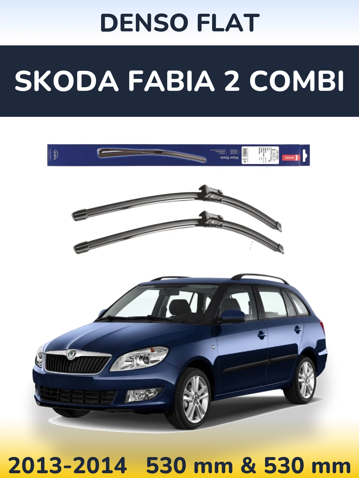 Front wiper blade set Denso Flat 530 & 530 mm for Skoda Fabia 2 Combi 2013-2014