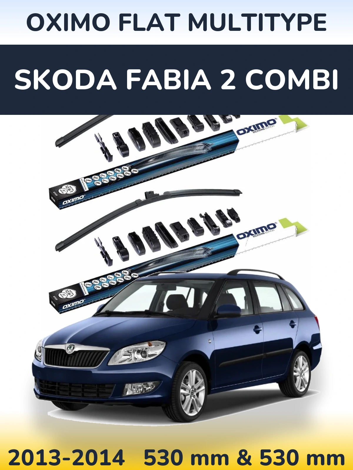 Front wiper blade set Oximo Flat MultiTypee 530 & 530 mm for Skoda Fabia 2 Combi 2013-2014