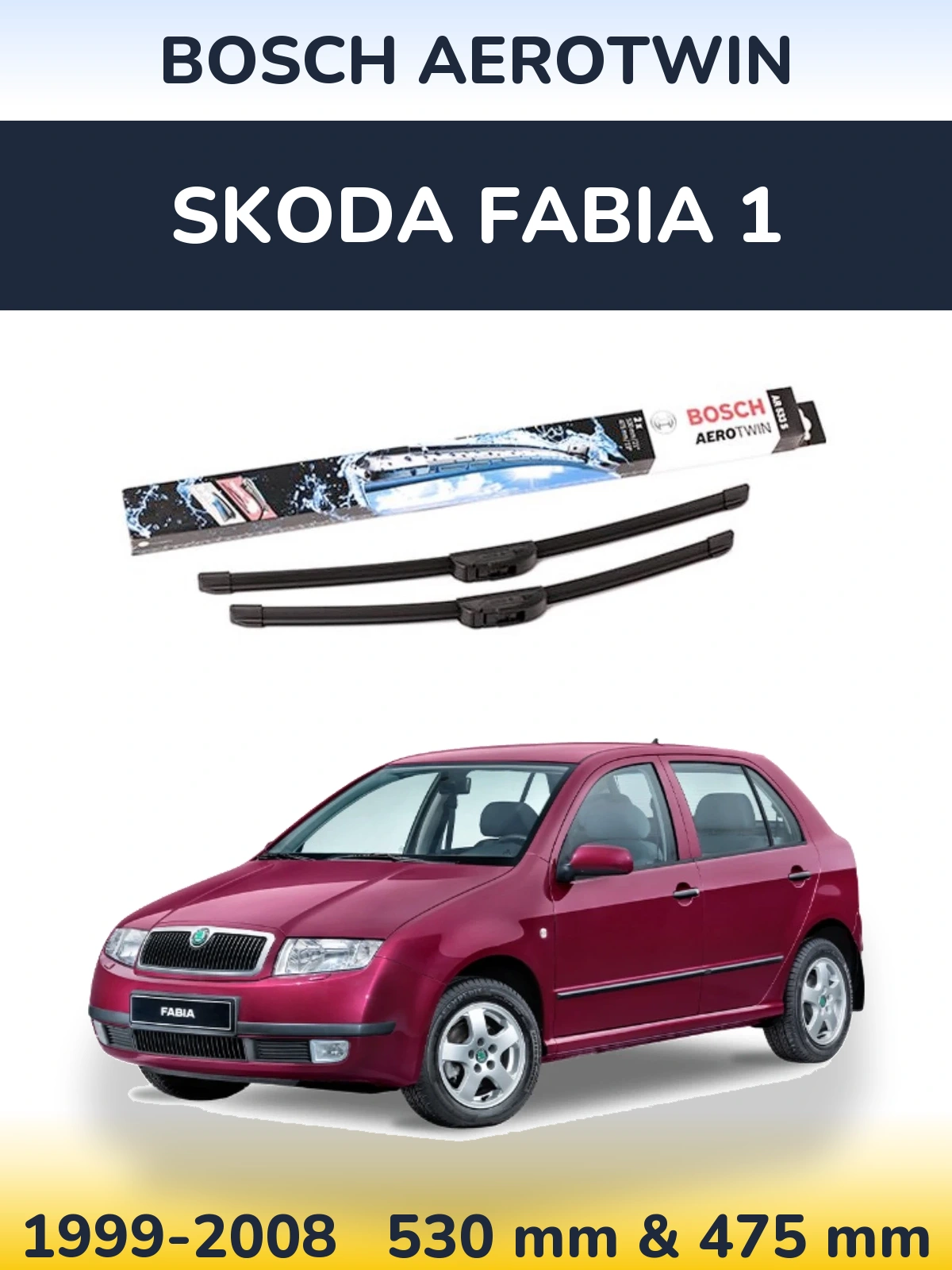 Комплект передніх щіток BOSCH AeroTwin 530 & 475 мм для Skoda Fabia 1 1999-2008