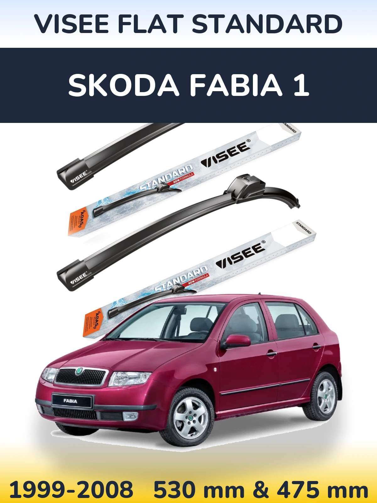 Front wiper blade set VISEE FLAT STANDARD 530 & 475 mm for Skoda Fabia 1 1999-2008