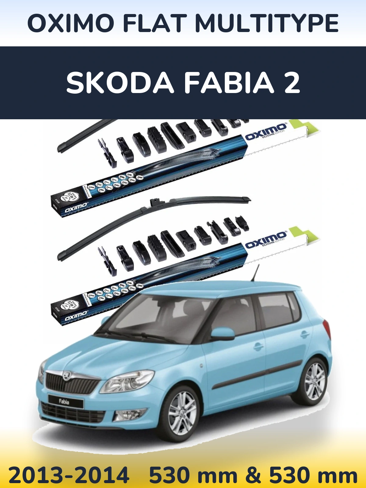 Front wiper blade set Oximo Flat MultiTipoe 530 & 530 mm for Skoda Fabia 2 2013-2014