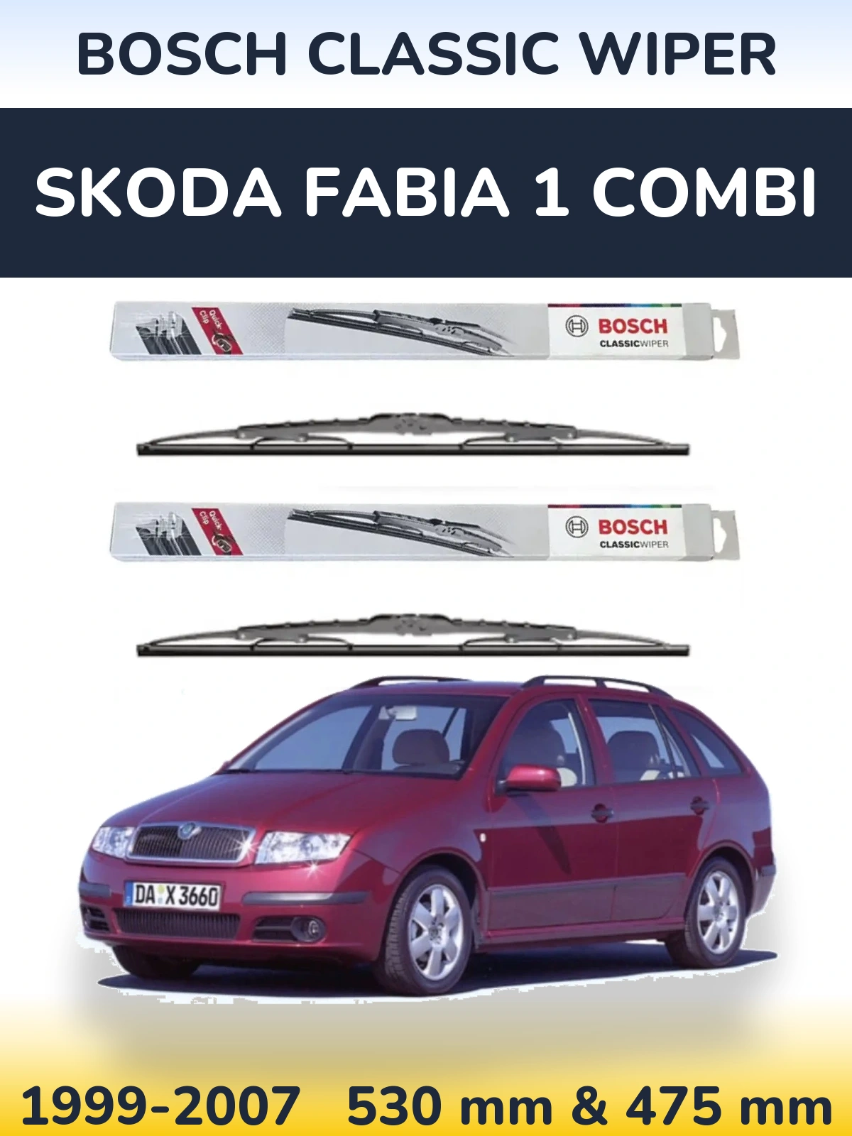 Front wiper blade set BOSCH Classic Wiper 530 & 475 mm for Skoda Fabia 1 Combi 1999-2007