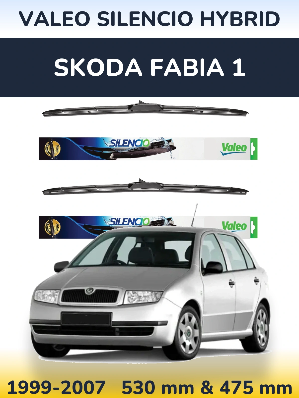 Front wiper blade set Valeo Silencio Hybrid 530 & 475 mm for Skoda Fabia 1 1999-2007