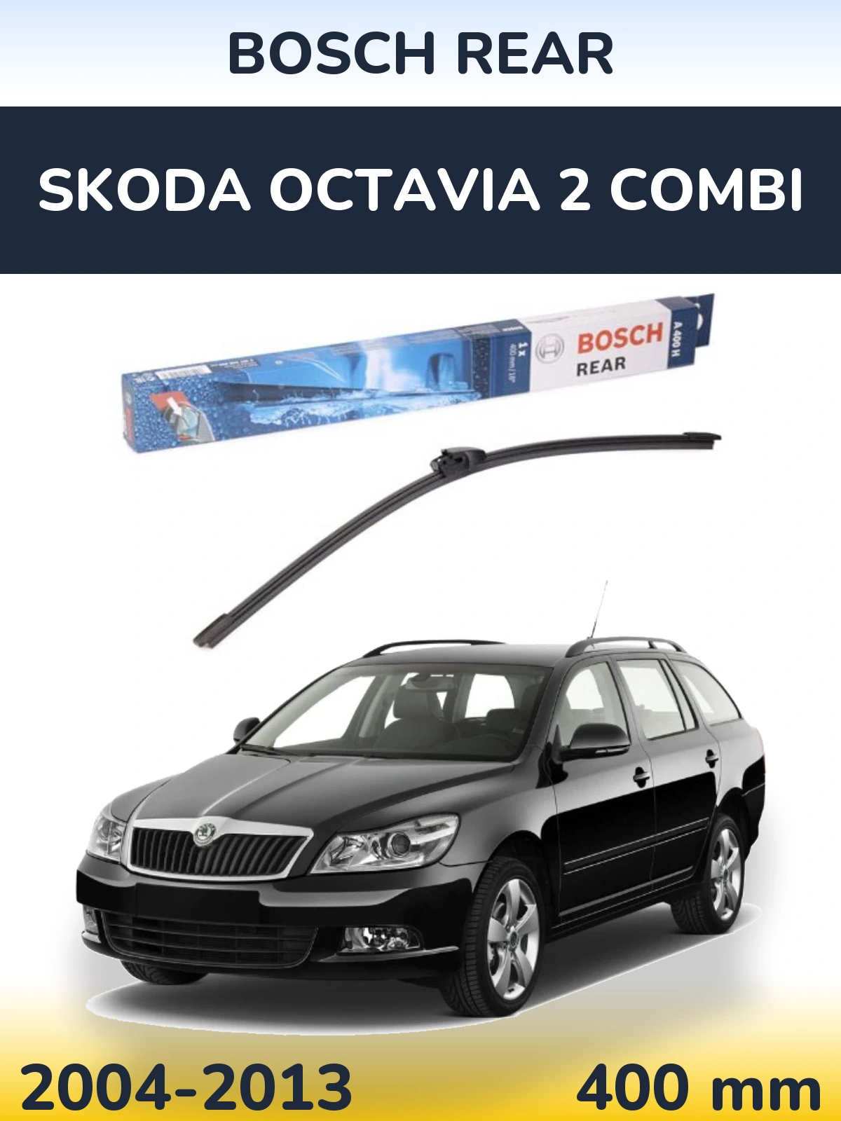 Задний дворник BOSCH Rear 400 мм для Skoda Octavia 2 Combi 2004-2013