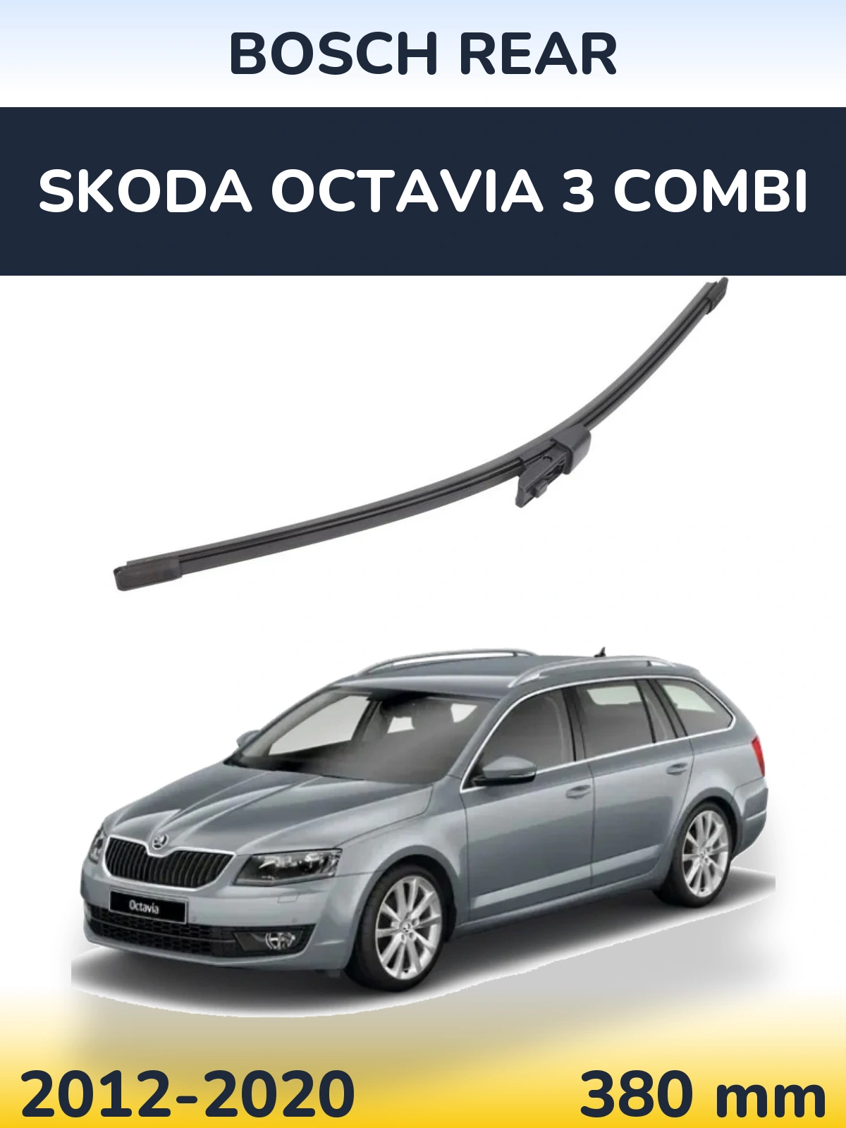 Rear wiper blade BOSCH Rear 380 mm for Skoda Octavia 3 Combi 2012-2020