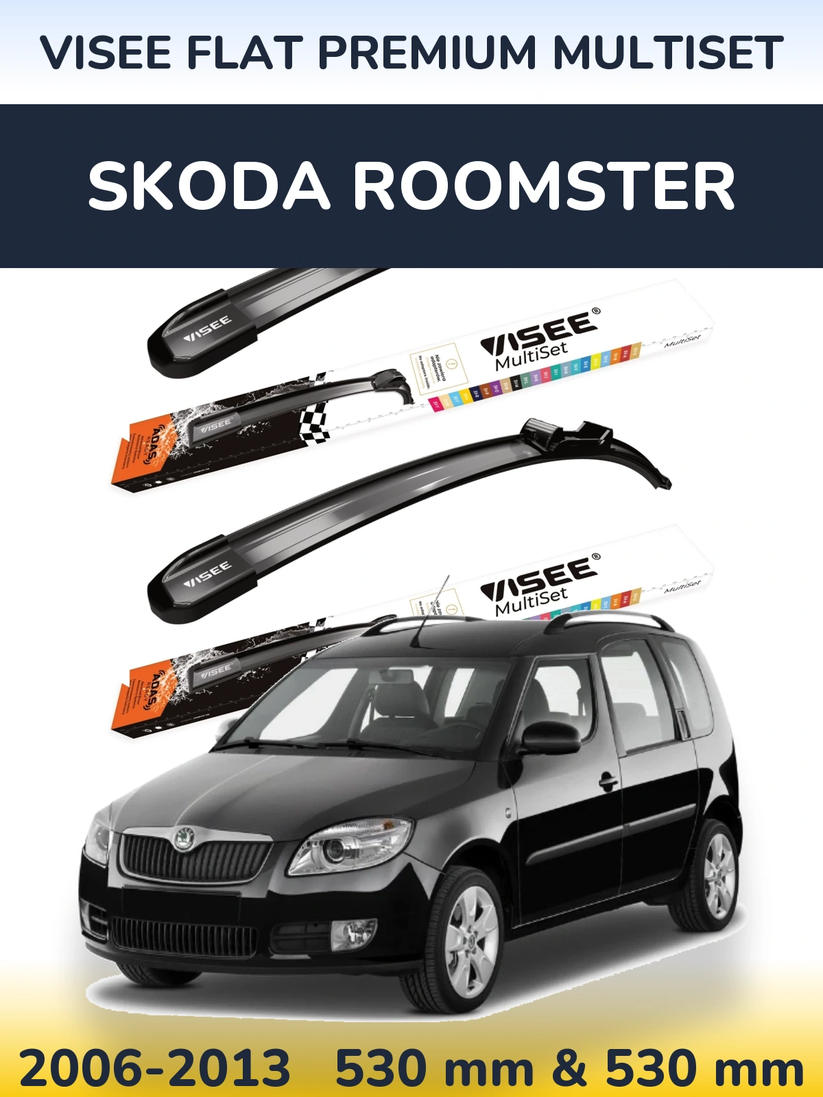 Front wiper blade set VISEE FLAT PREMIUM MultiSet 530 & 530 mm for Skoda Roomster 2006-2013