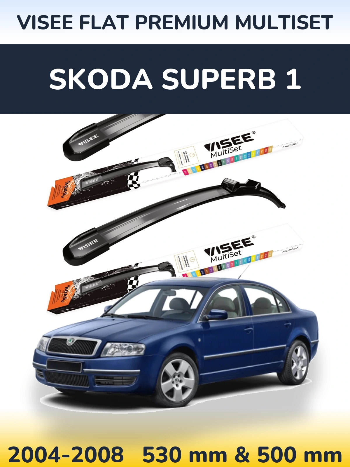 Комплект передних дворников VISEE FLAT PREMIUM MultiSet 530 & 500 мм для Skoda Superb 1 2004-2008