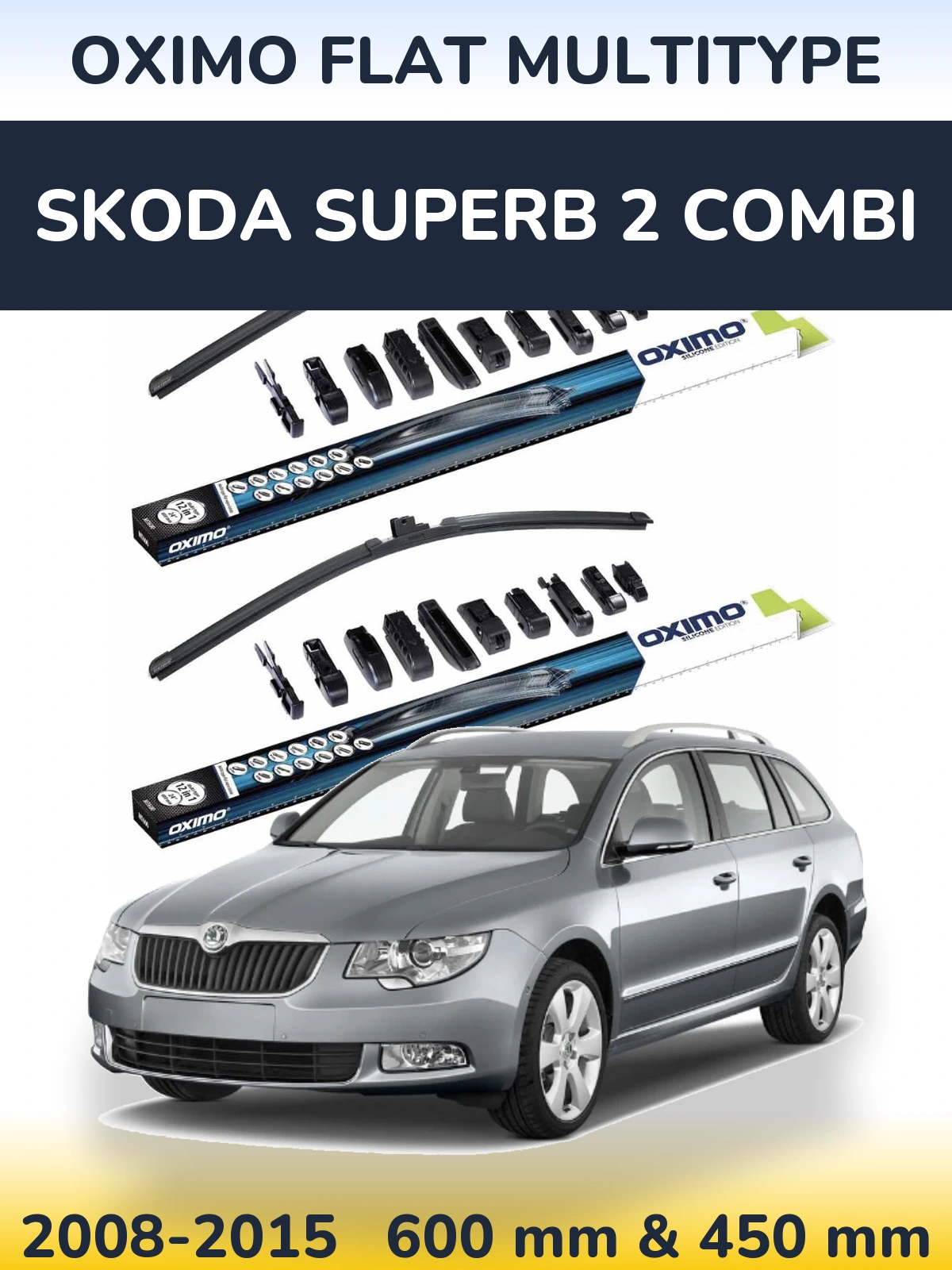 Front wiper blade set Oximo Flat MultiTipoe 600 & 450 mm for Skoda Superb 2 Combi 2008-2015