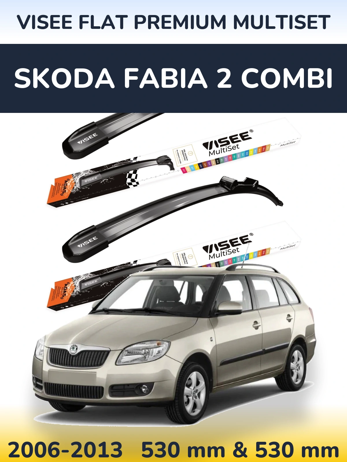 Front wiper blade set VISEE FLAT PREMIUM MultiSet 530 & 530 mm for Skoda Fabia 2 Combi 2006-2013