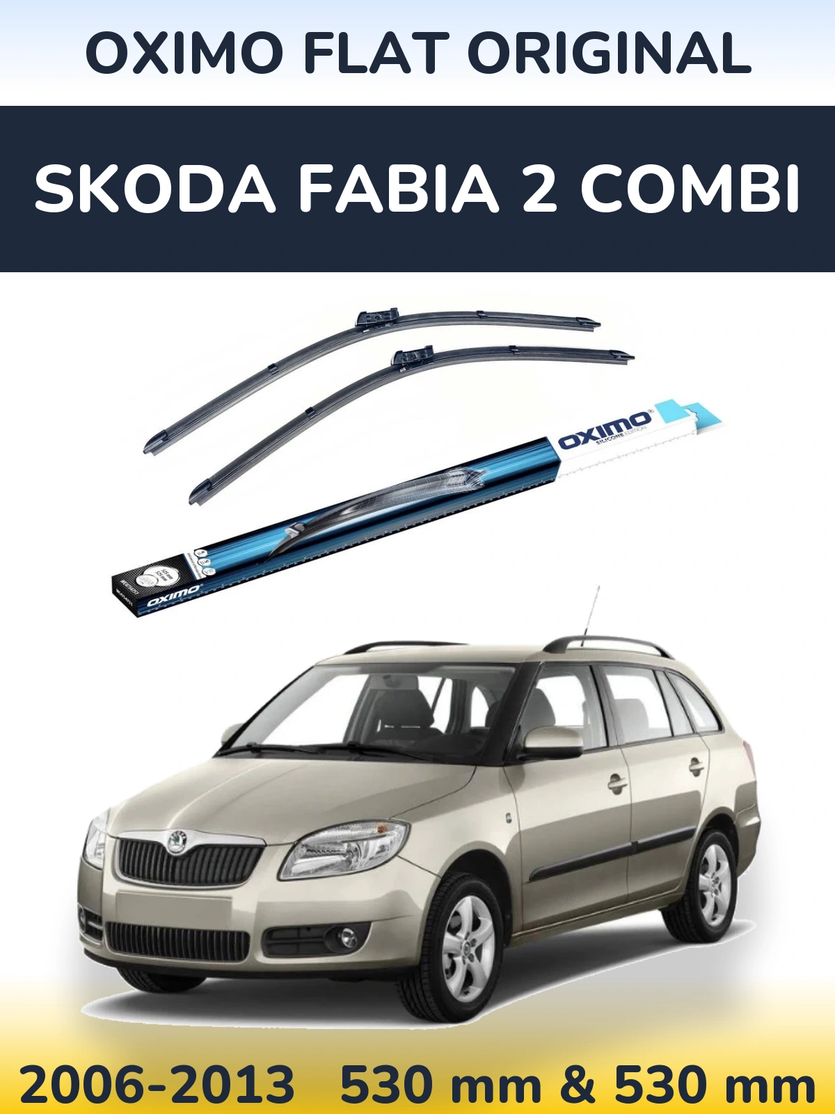 Комплект передних дворников Oximo Flat Original 530 & 530 мм для Skoda Fabia 2 Combi 2006-2013