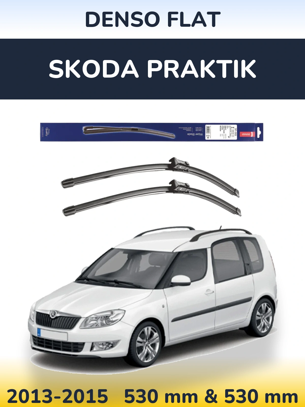 Комплект передніх щіток Denso Flat 530 & 530 мм для Skoda Praktik 2013-2015