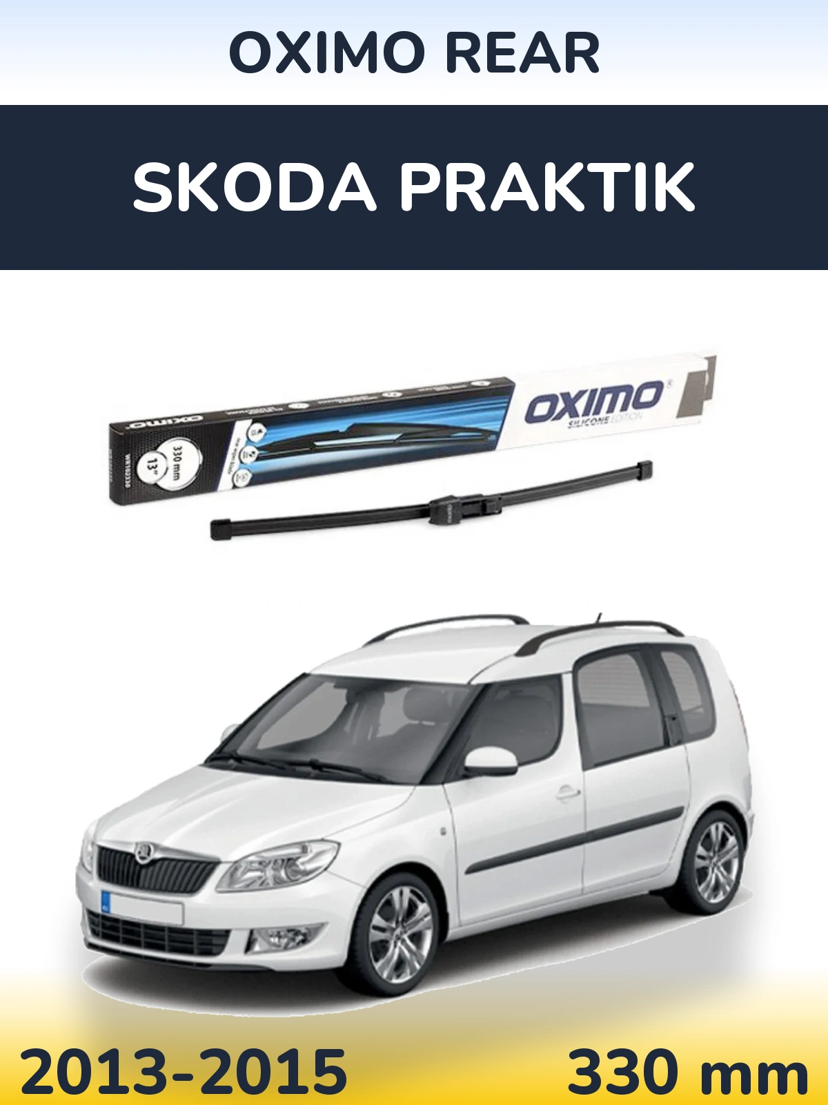Rear wiper blade Oximo Rear 330 mm for Skoda Praktik 2013-2015