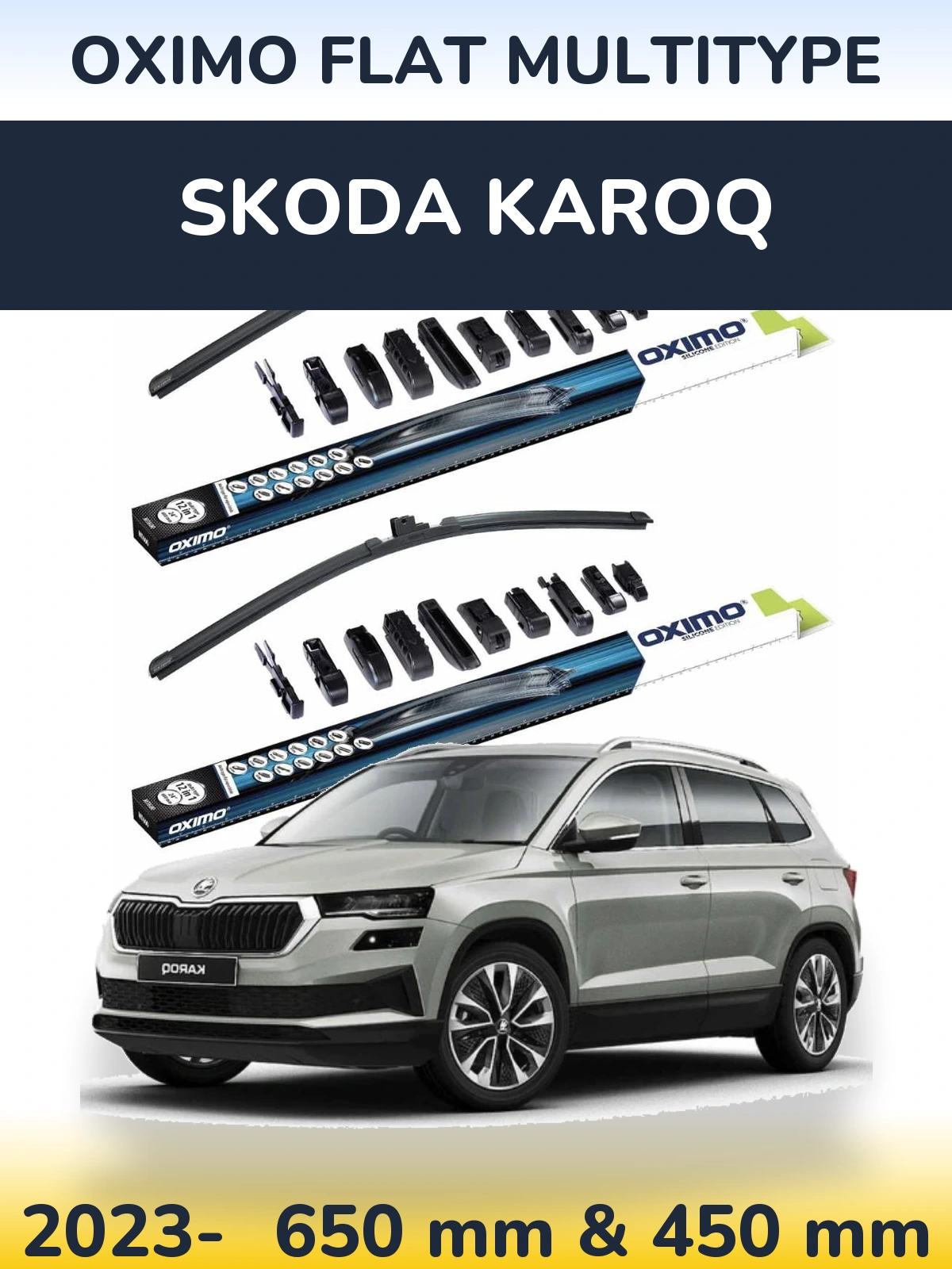 Front wiper blade set Oximo Flat MultiTipoe 650 & 450 mm for Skoda Karoq 2023-2026