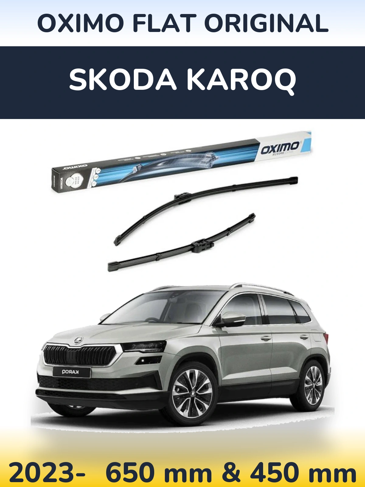 Front wiper blade set Oximo Flat Original 650 & 450 mm for Skoda Karoq 2023-2026