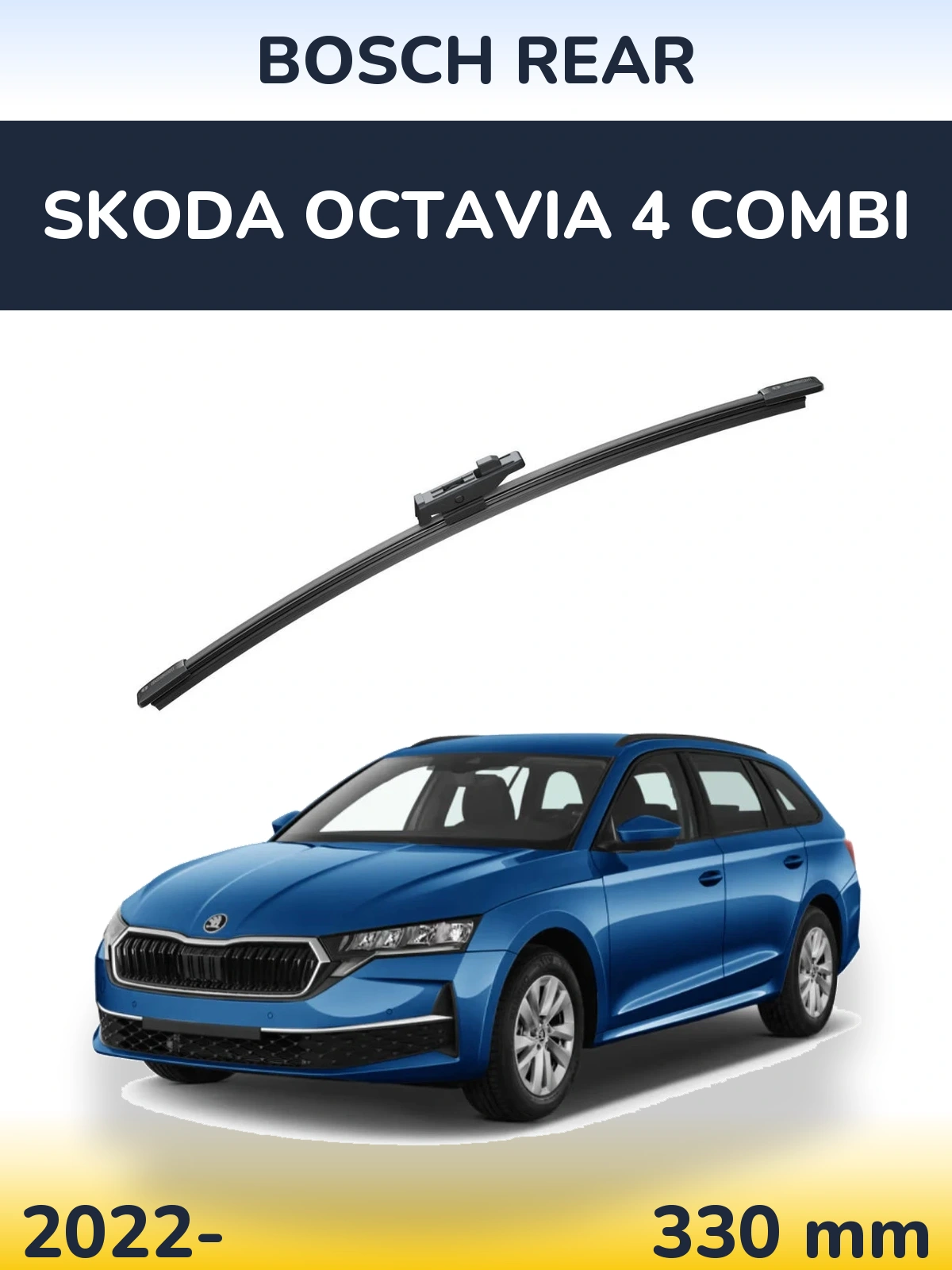 Rear wiper blade BOSCH Rear 330 mm for Skoda Octavia 4 Combi 2022-2026